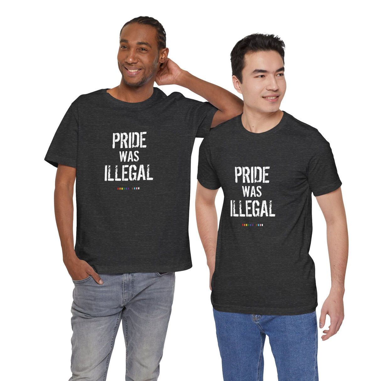 Pride Was Illegal Lightweight Tee – Soft Cotton, Sharp Reminder