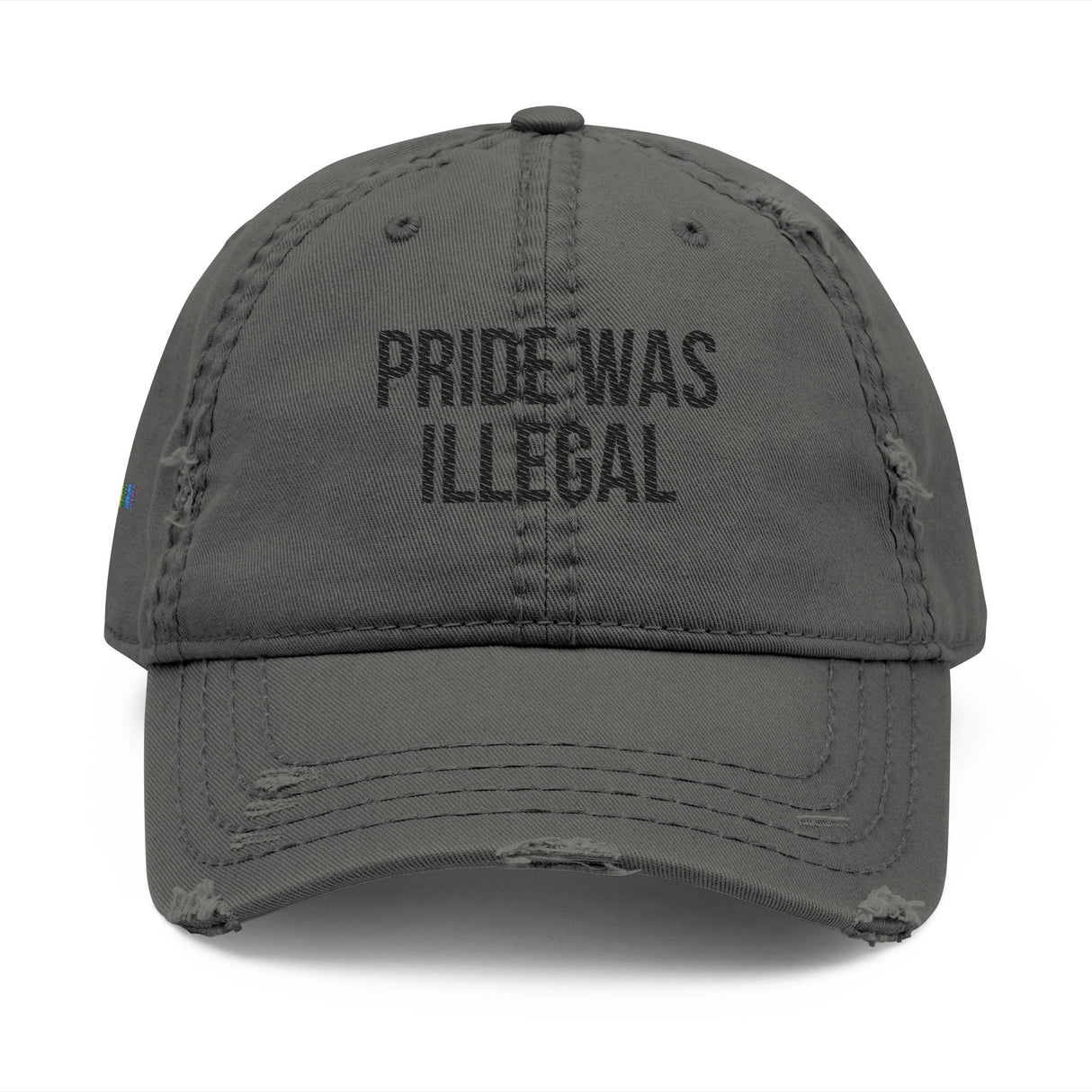 Pride Was Illegal Distressed Dad Hat – Truth Up Front, Pride on the Side