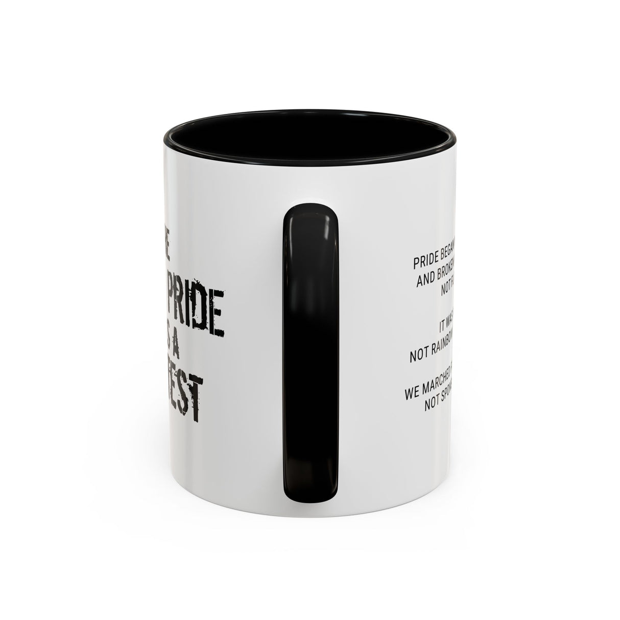 First Pride Was a Protest Accent Mug – Truth in Every Sip