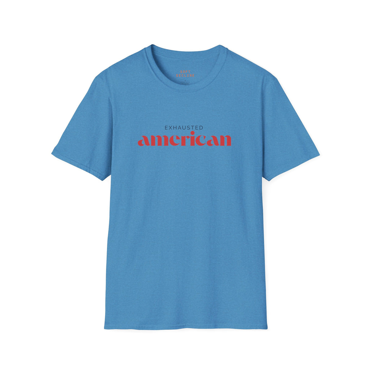 Exhausted American Unisex Softstyle T-Shirt - Casual Comfort Tee for Everyday Wear