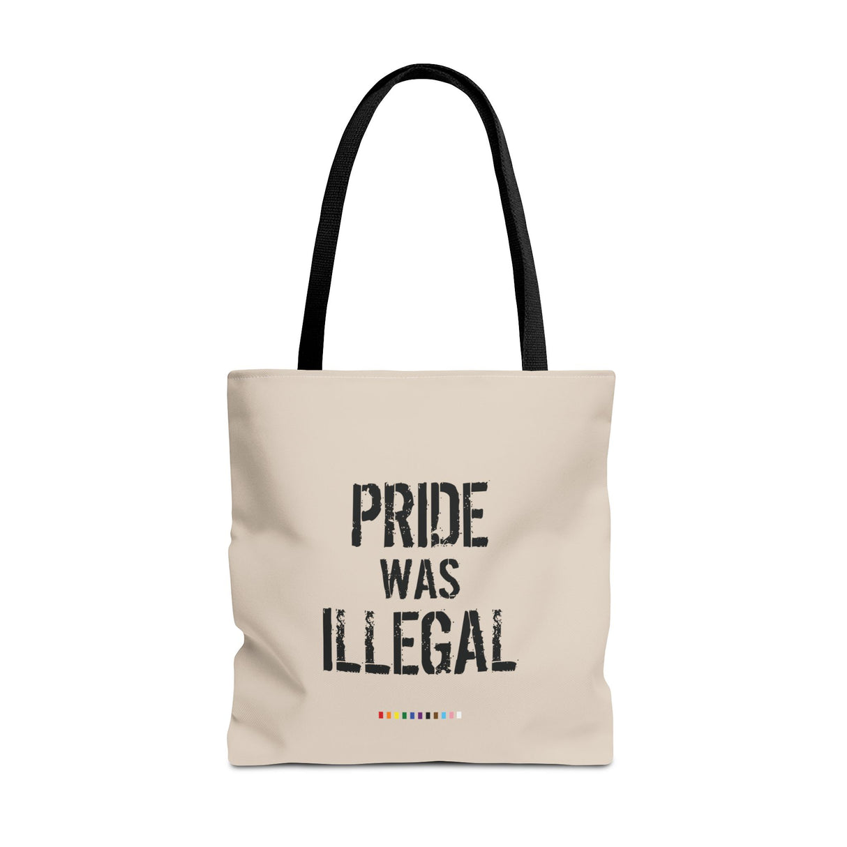 Pride Was Illegal Tote Bag – Carry History Everywhere