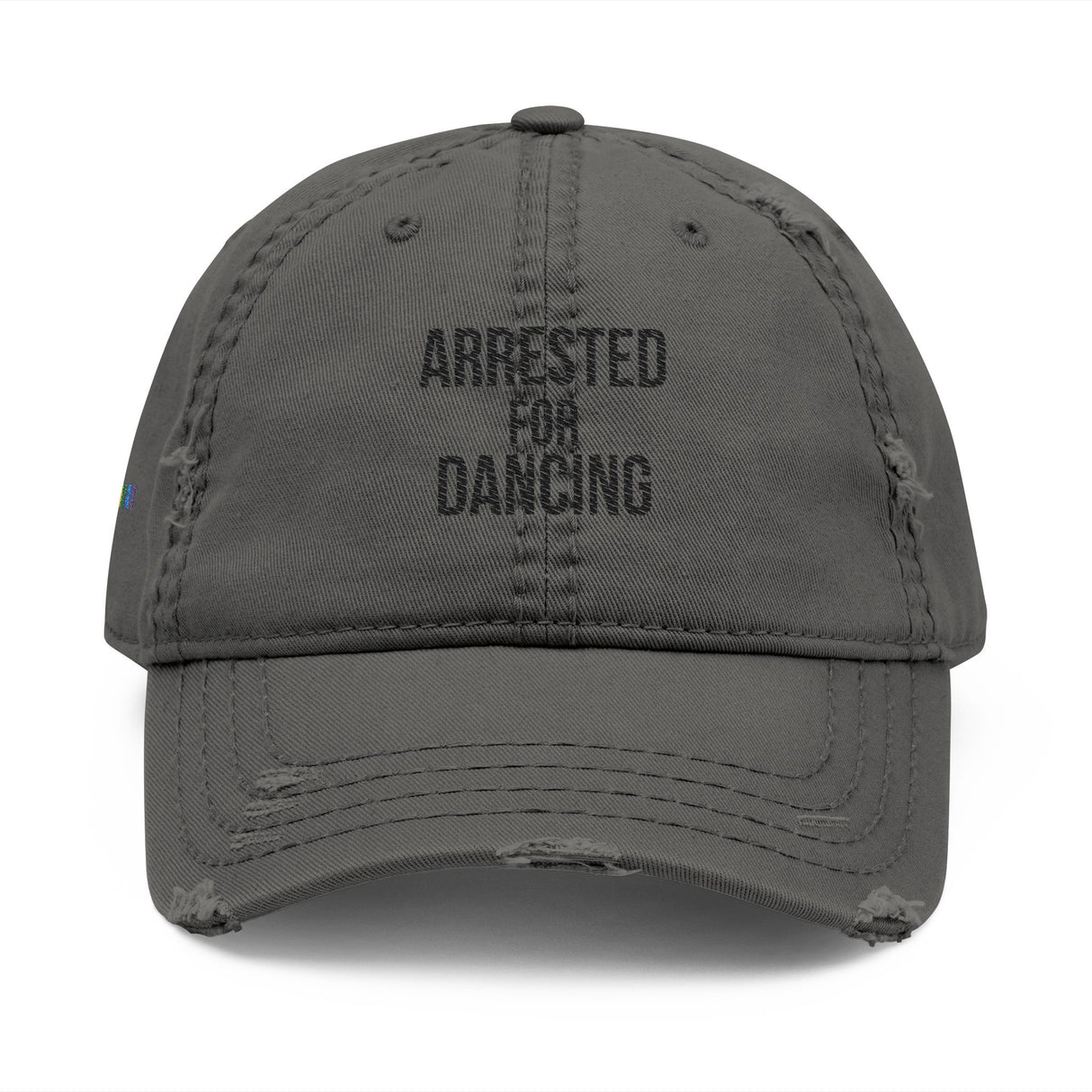 Arrested for Dancing Distressed Dad Hat – Say It With Stitches