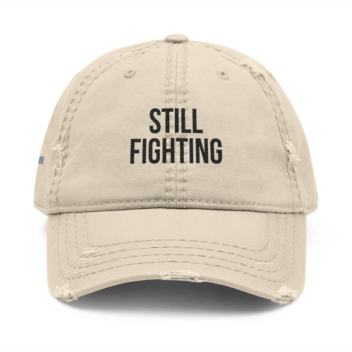 Still Fighting Distressed Dad Hat – Soft Hat, Sharp Reminder