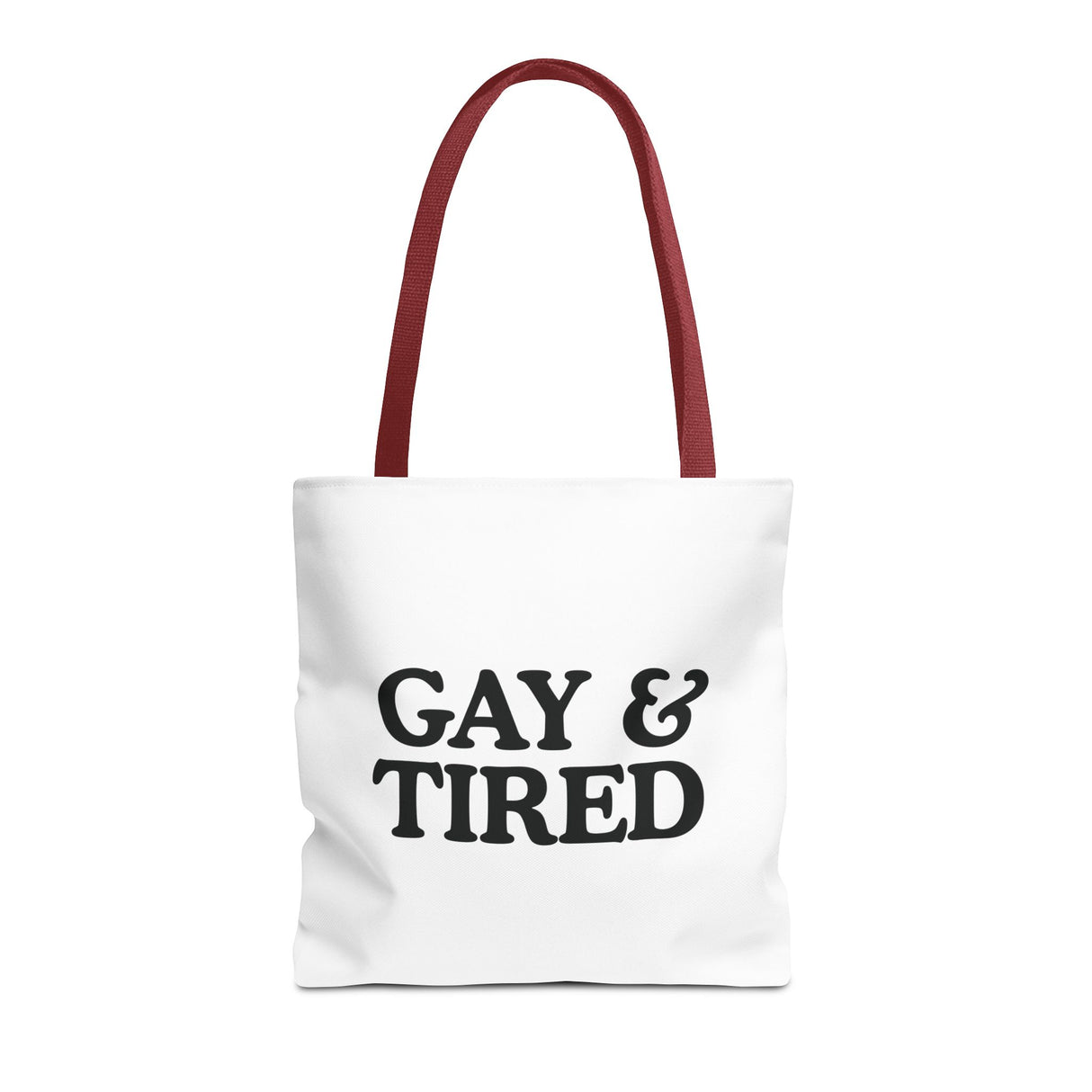 Gay & Tired Tote Bag