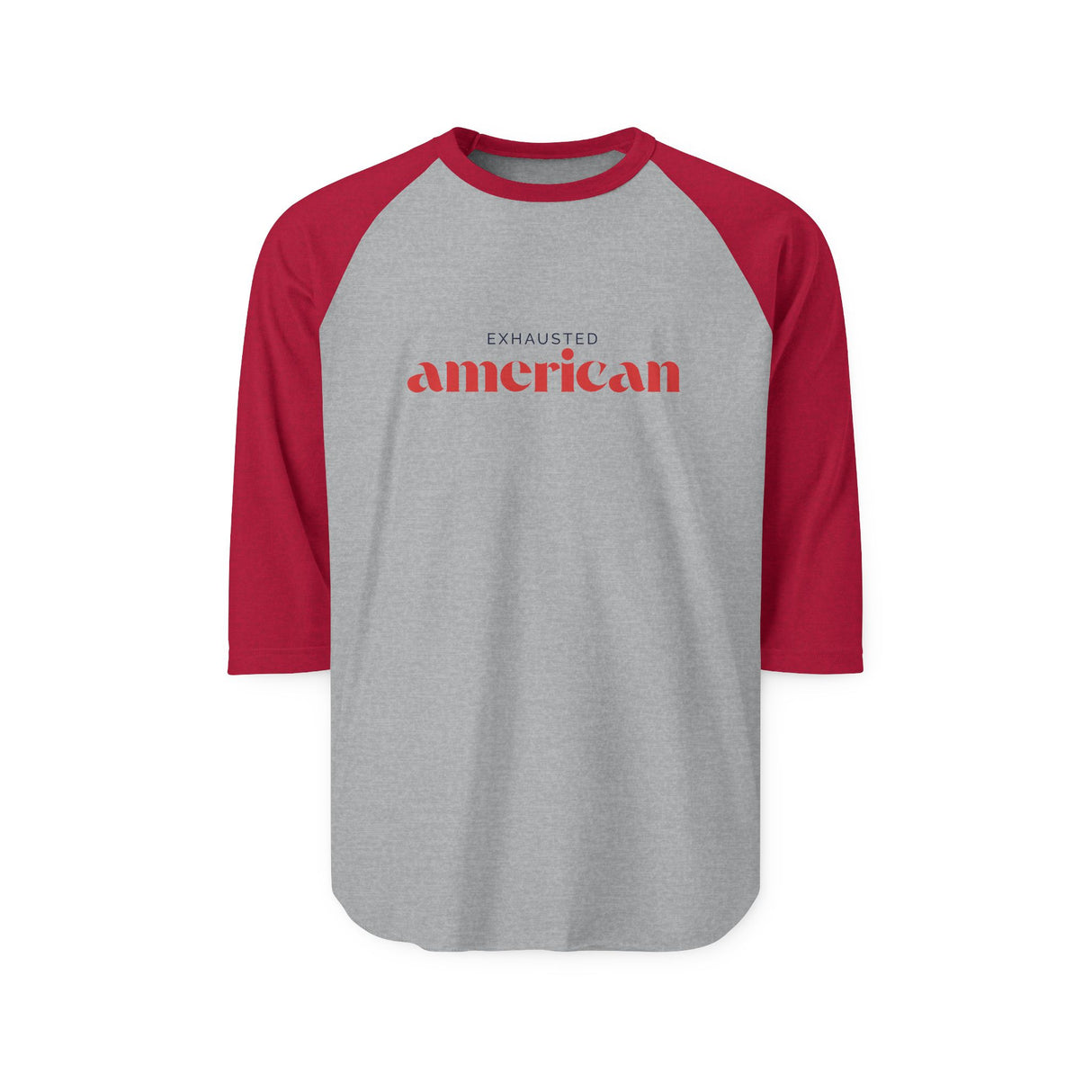 Exhausted American Raglan Shirt - Cozy Unisex Three-Quarter Sleeve Tee