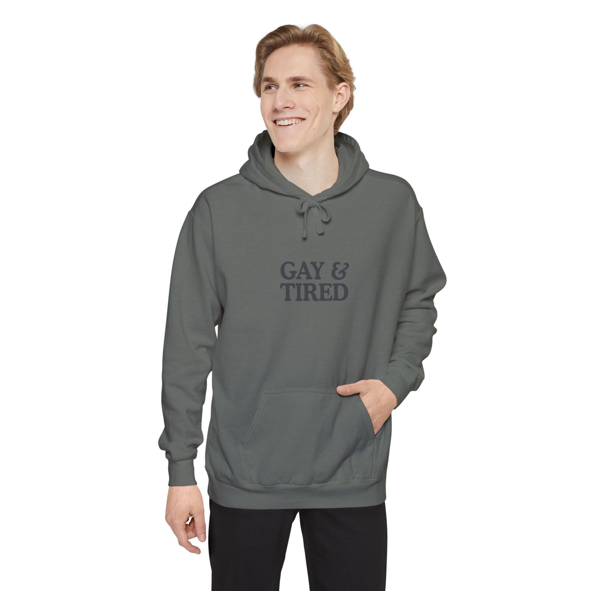Gay & Tired Unisex Garment-Dyed Hoodie - Casual Comfort for Everyday Wear