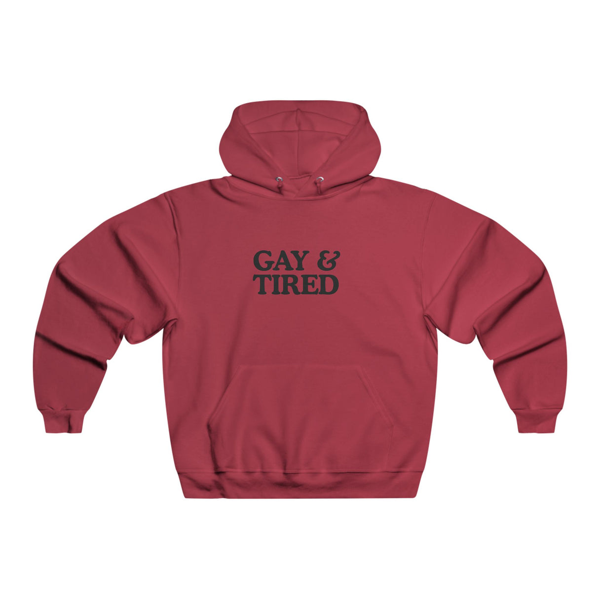 Gay & Tired Hooded Sweatshirt - Cozy Graphic Hoodie