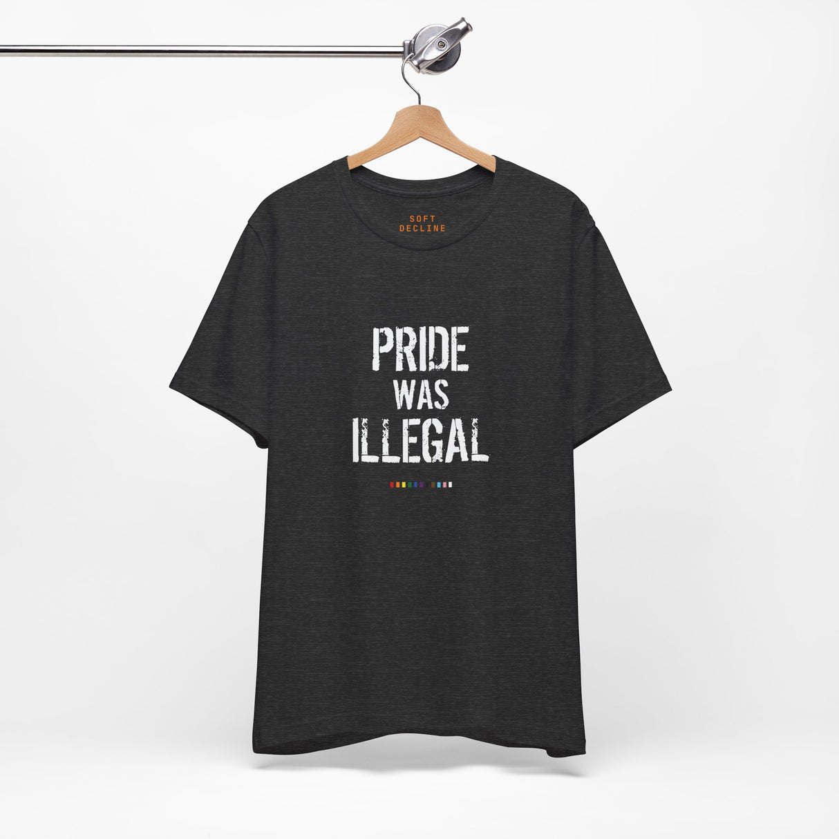 Pride Was Illegal Lightweight Tee – Soft Cotton, Sharp Reminder