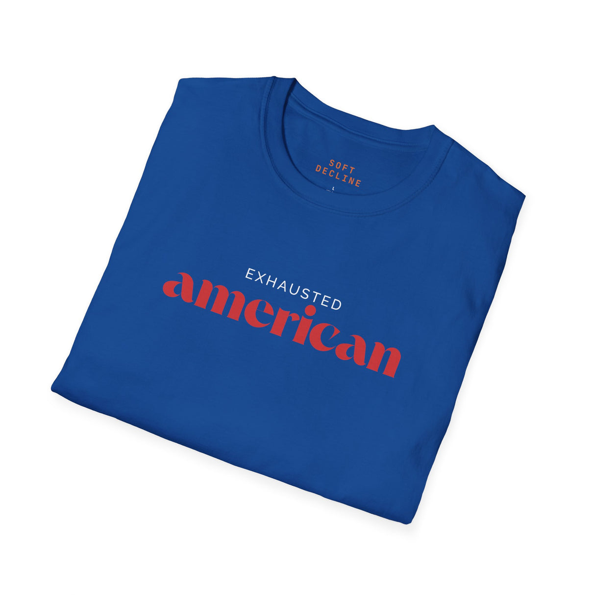Exhausted American Unisex Softstyle T-Shirt - Casual Comfort Tee for Everyday Wear