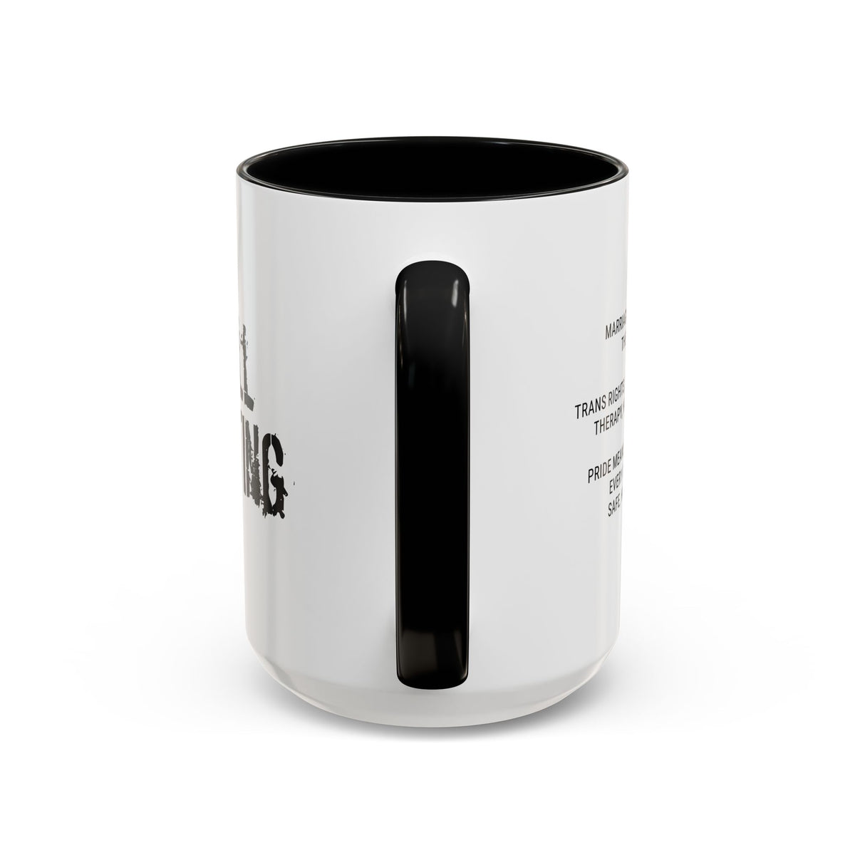 Still Fighting Accent Mug – Pride Isn’t Over