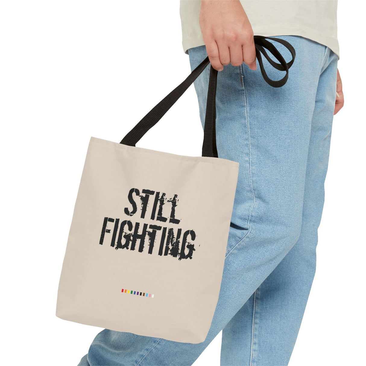 Still Fighting Tote Bag – Built for the Long Haul