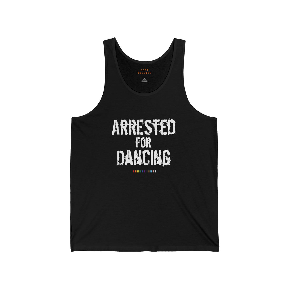 Arrested for Dancing Lightweight Tank – Sleek Fit, Strong Message