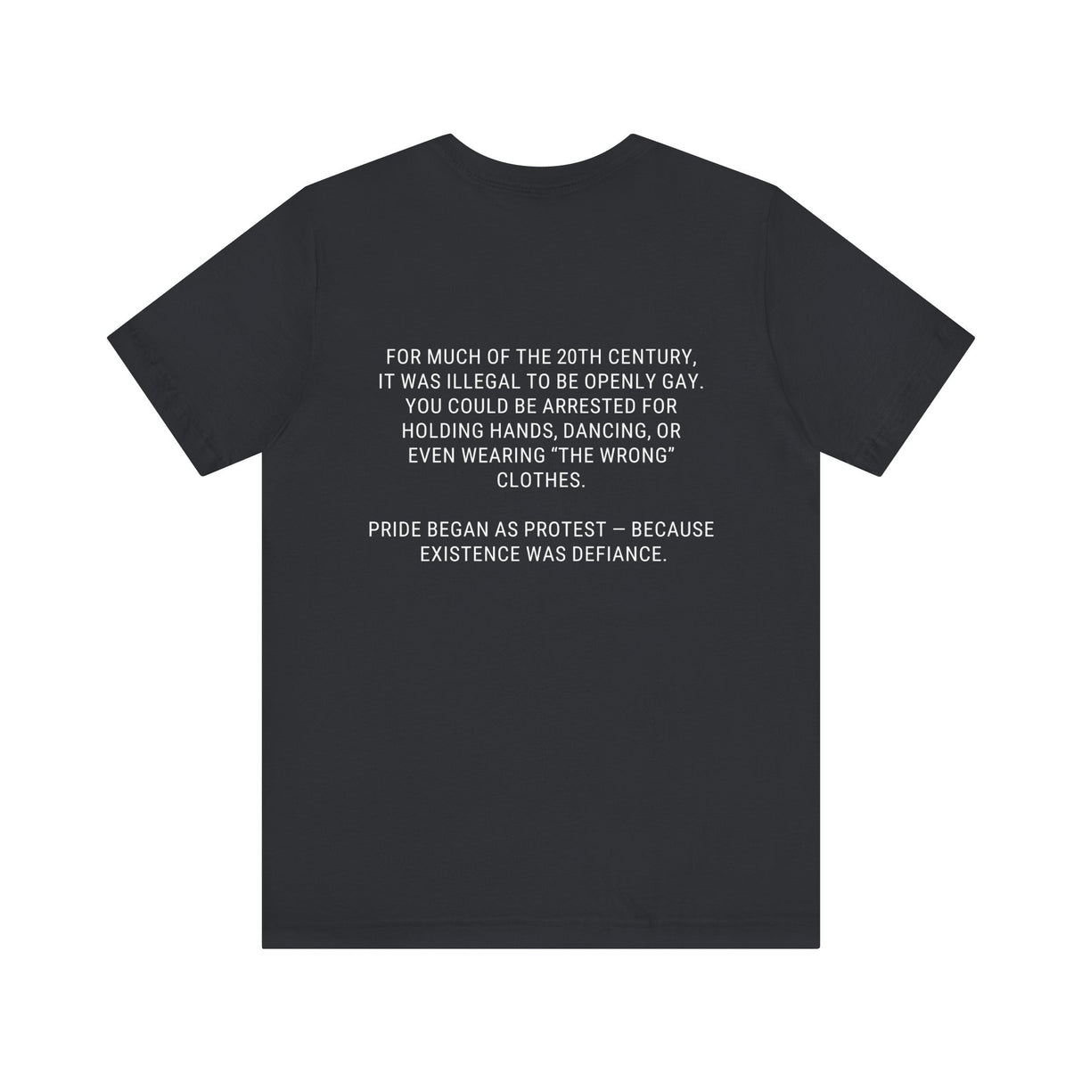 Pride Was Illegal Lightweight Tee – Soft Cotton, Sharp Reminder