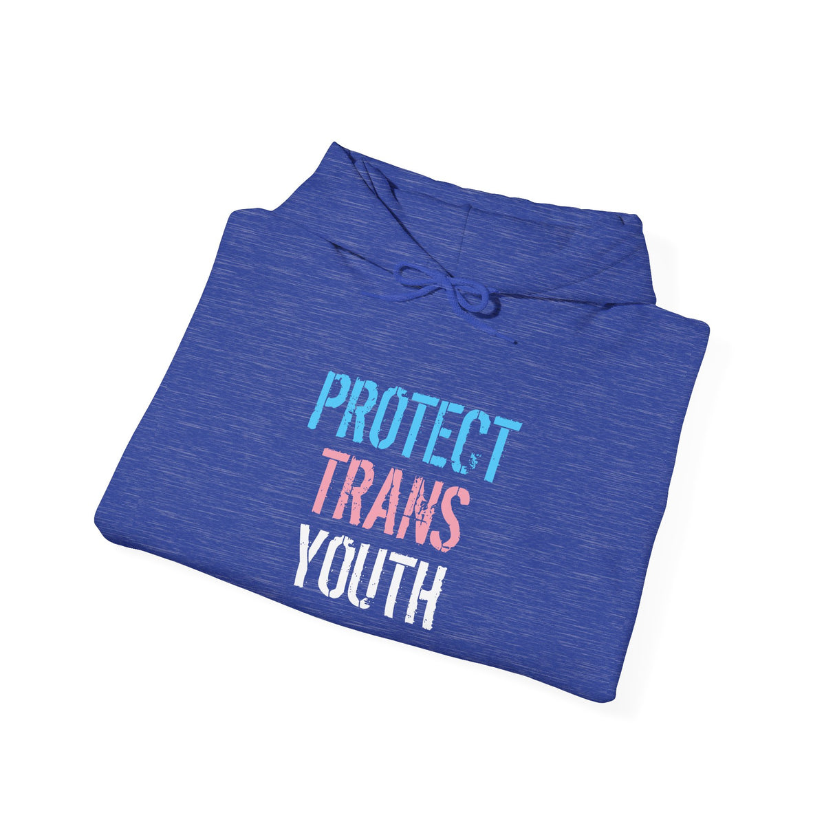 Protect Trans Youth 2025 Hoodie – Heavy Fleece, Heavier Meaning