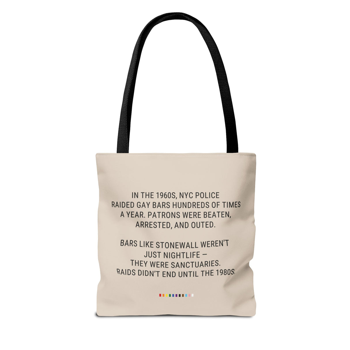 They Raided Our Bars Tote Bag – Carry the History