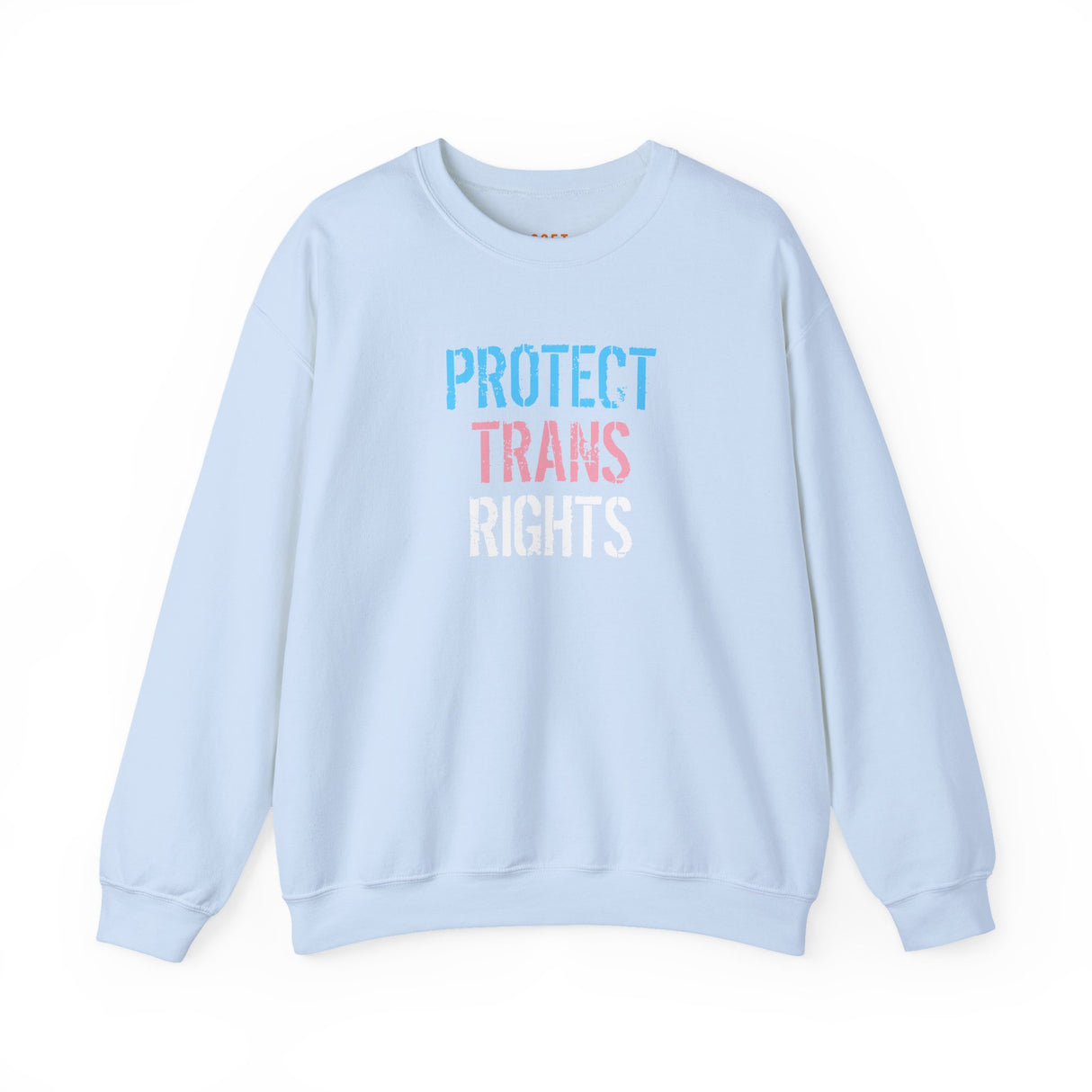 Protect Trans Rights 2025 Crewneck – Soft Wear, Strong Stand
