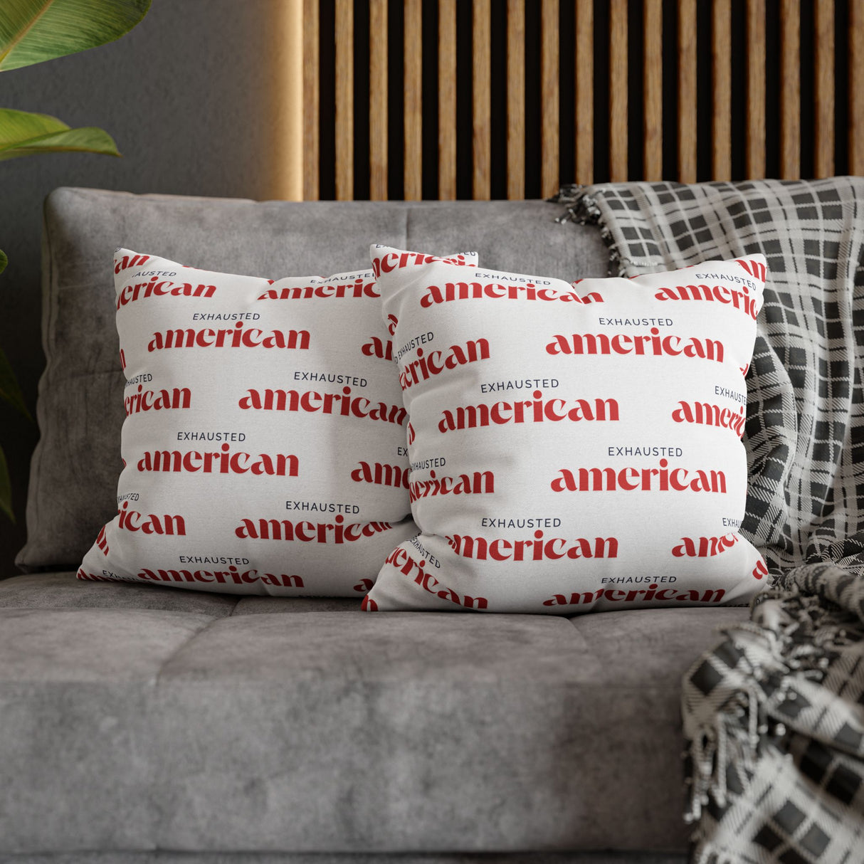 Exhausted American Square Pillowcase, Cozy Home Decor, Living Room Accent, Gift for Friends, Inspirational Decor