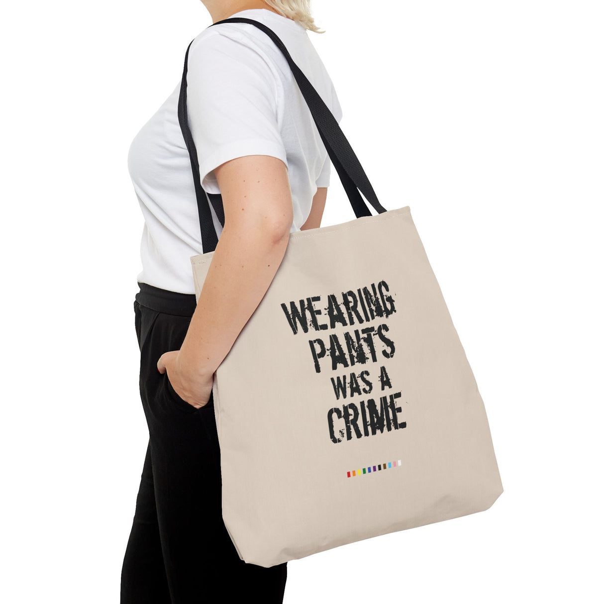 Wearing Pants Was a Crime Tote Bag – Fashion as Rebellion