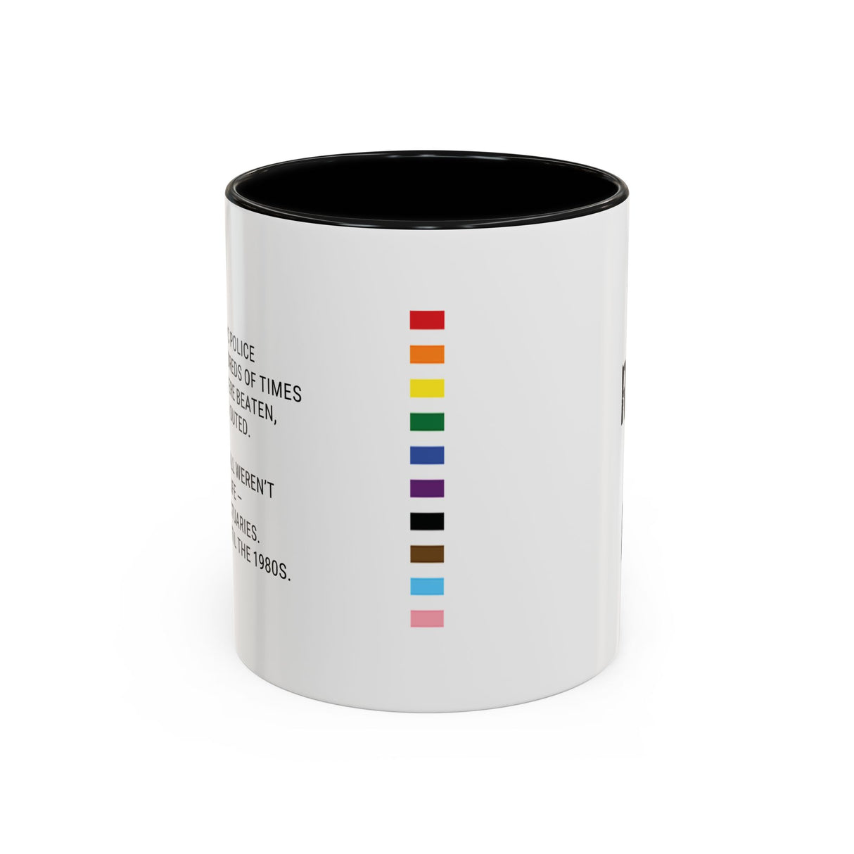 They Raided Our Bars Accent Mug – History With Your Coffee