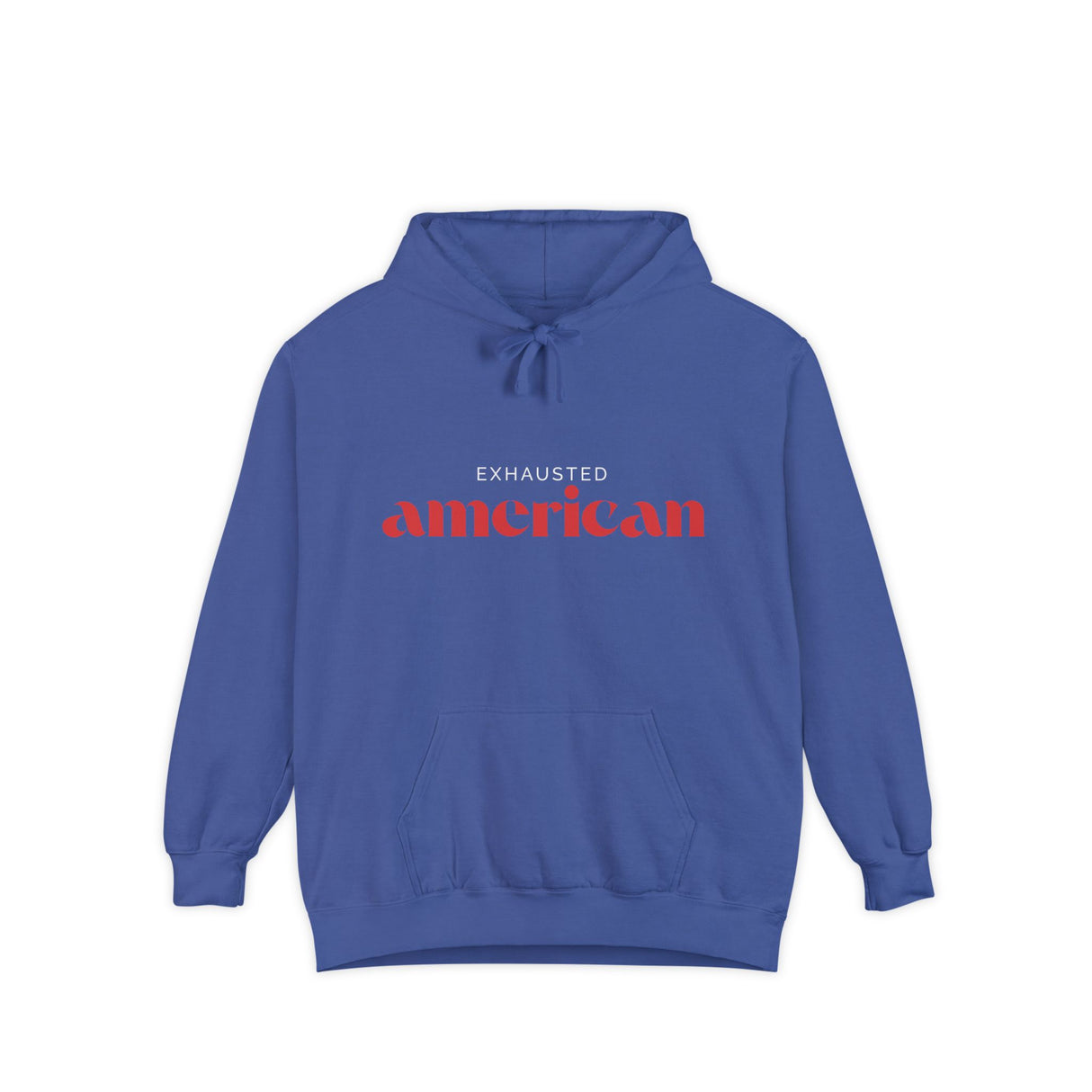 Exhausted American Unisex Garment-Dyed Hoodie - Casual Comfort for Everyday Wear