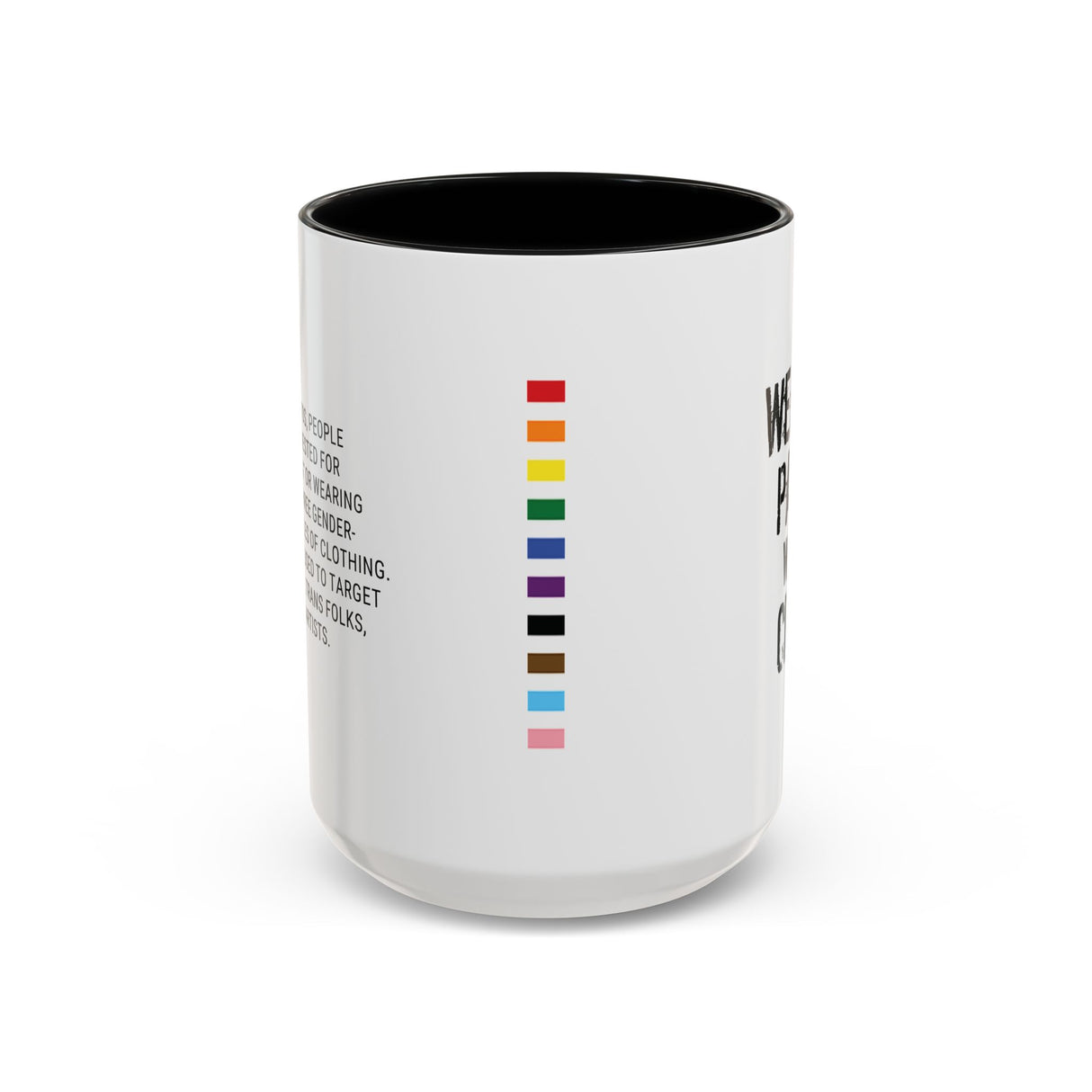 Wearing Pants Was a Crime Accent Mug – Sip With Defiance