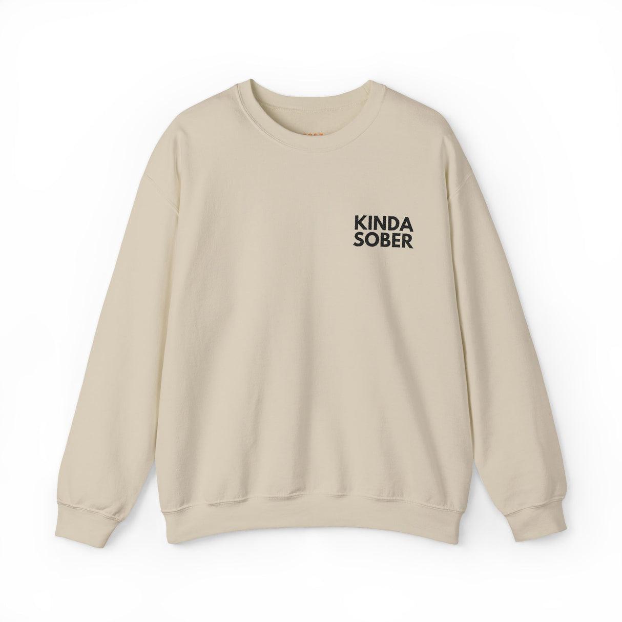 Kinda Sober Embroidered Sweatshirt - Mostly Clear-Headed, Always Cozy