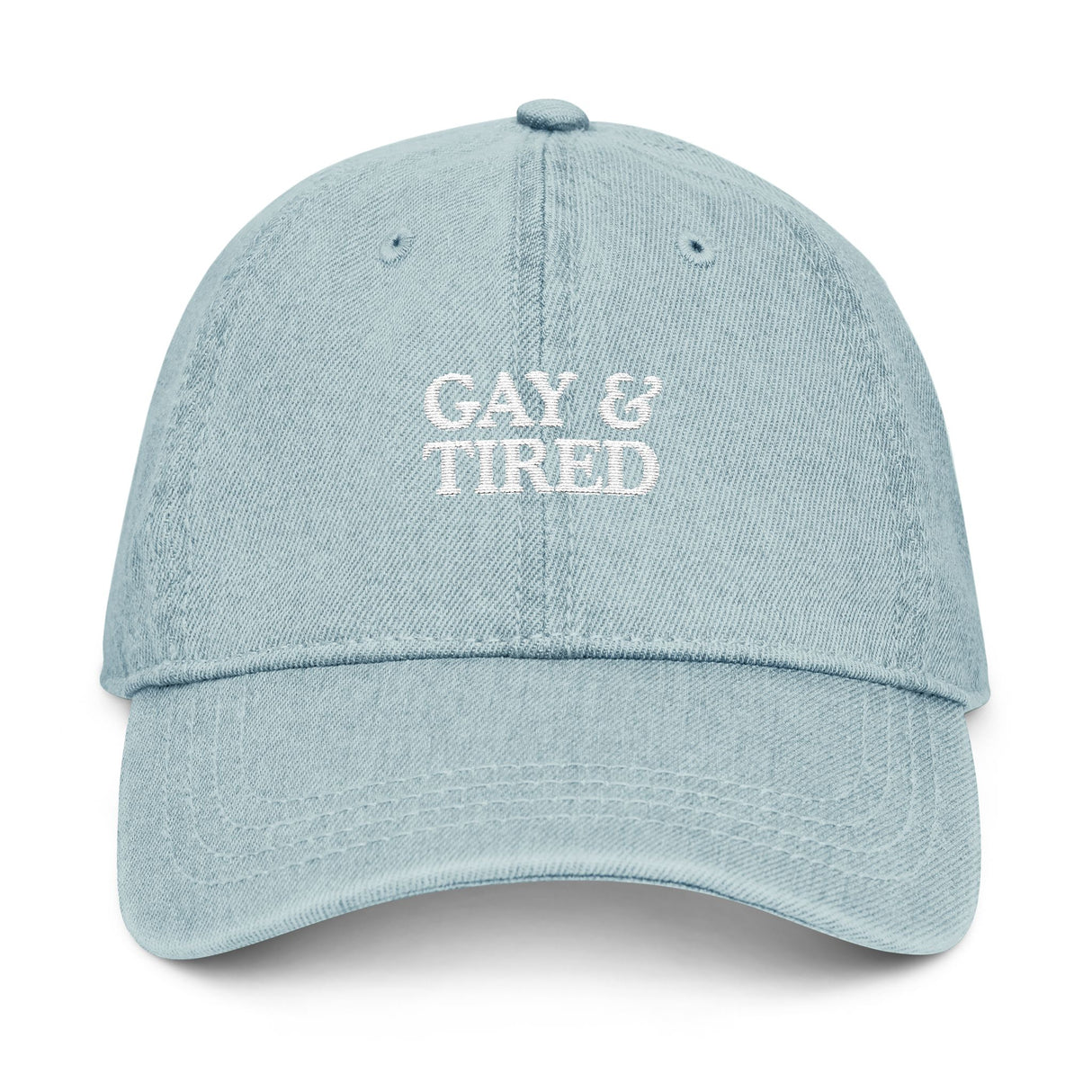 Gay & Tired Embroidered Denim Hat