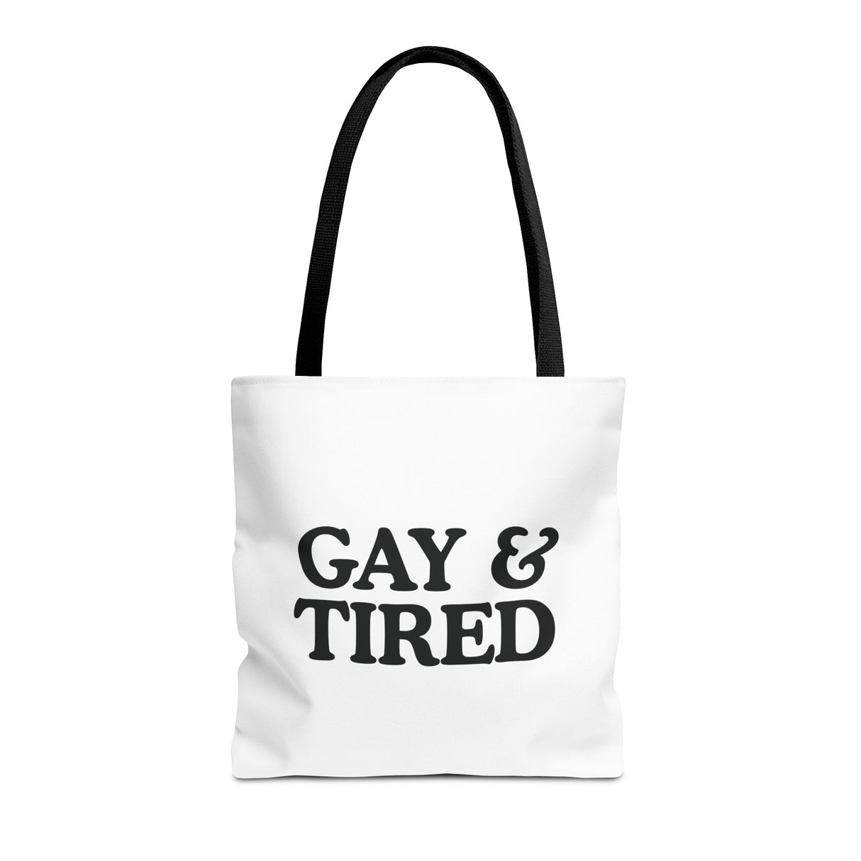 Gay & Tired Tote Bag