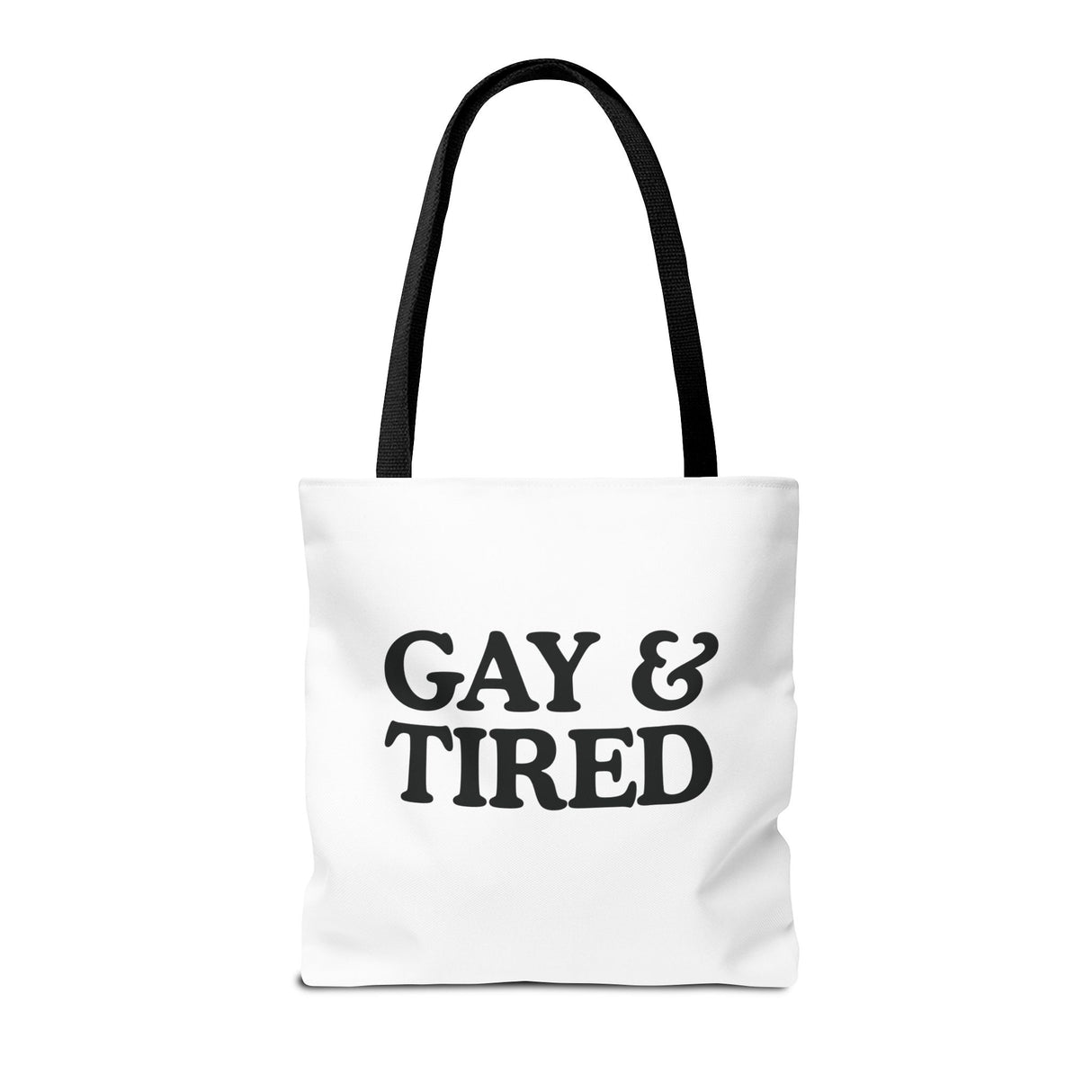Gay & Tired Tote Bag