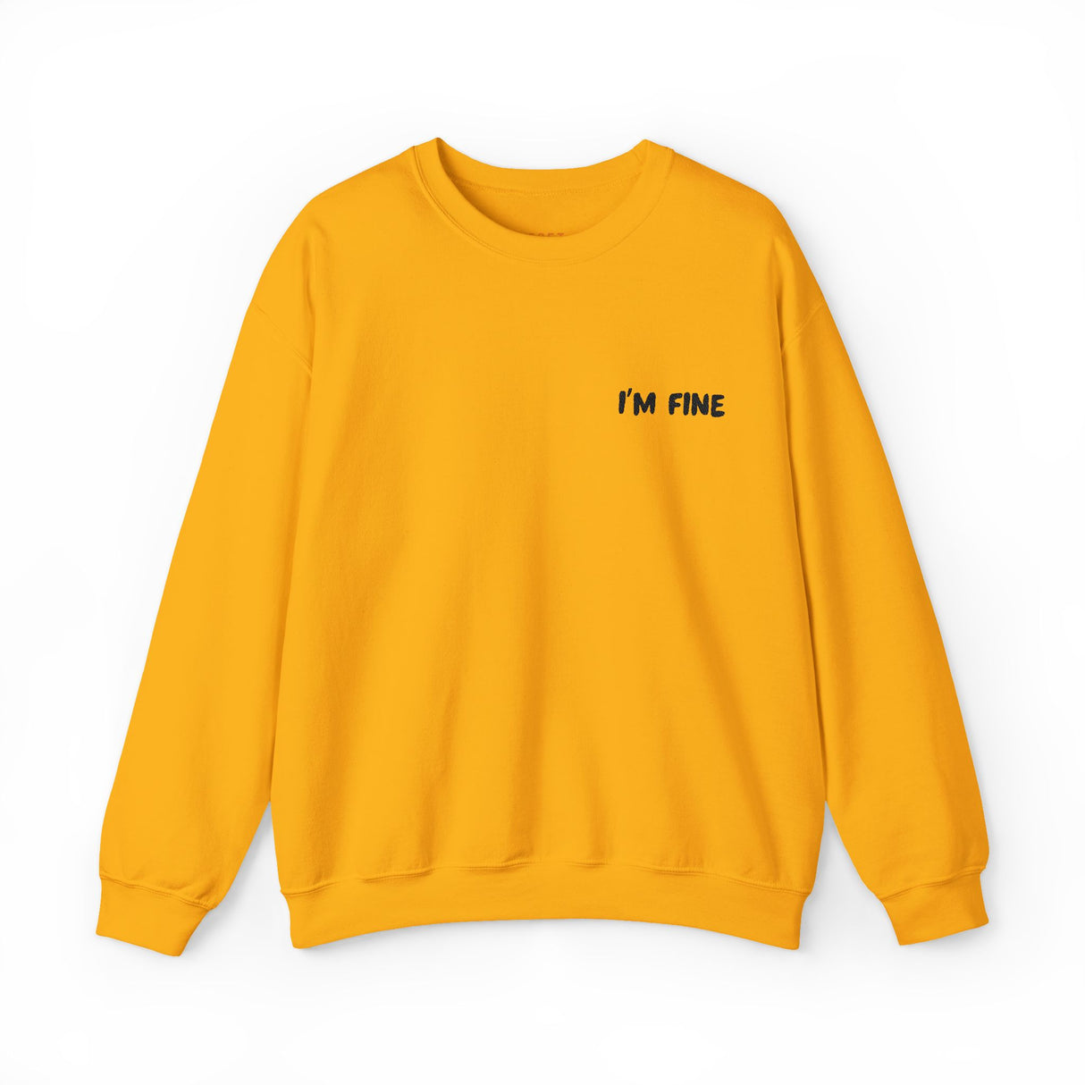 I’m Fine Sweatshirt – Mentally Unwell, But Make It Fashion