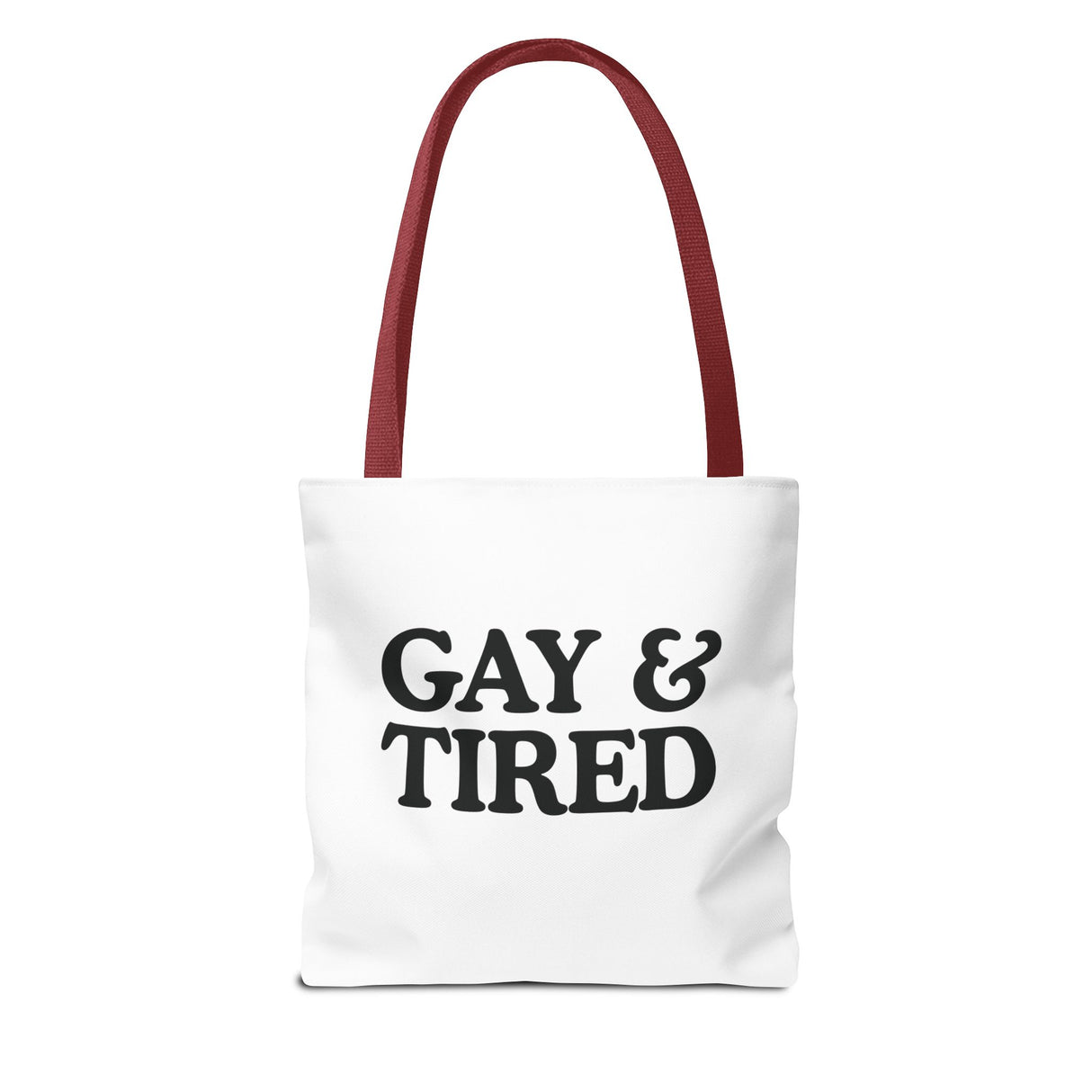 Gay & Tired Tote Bag