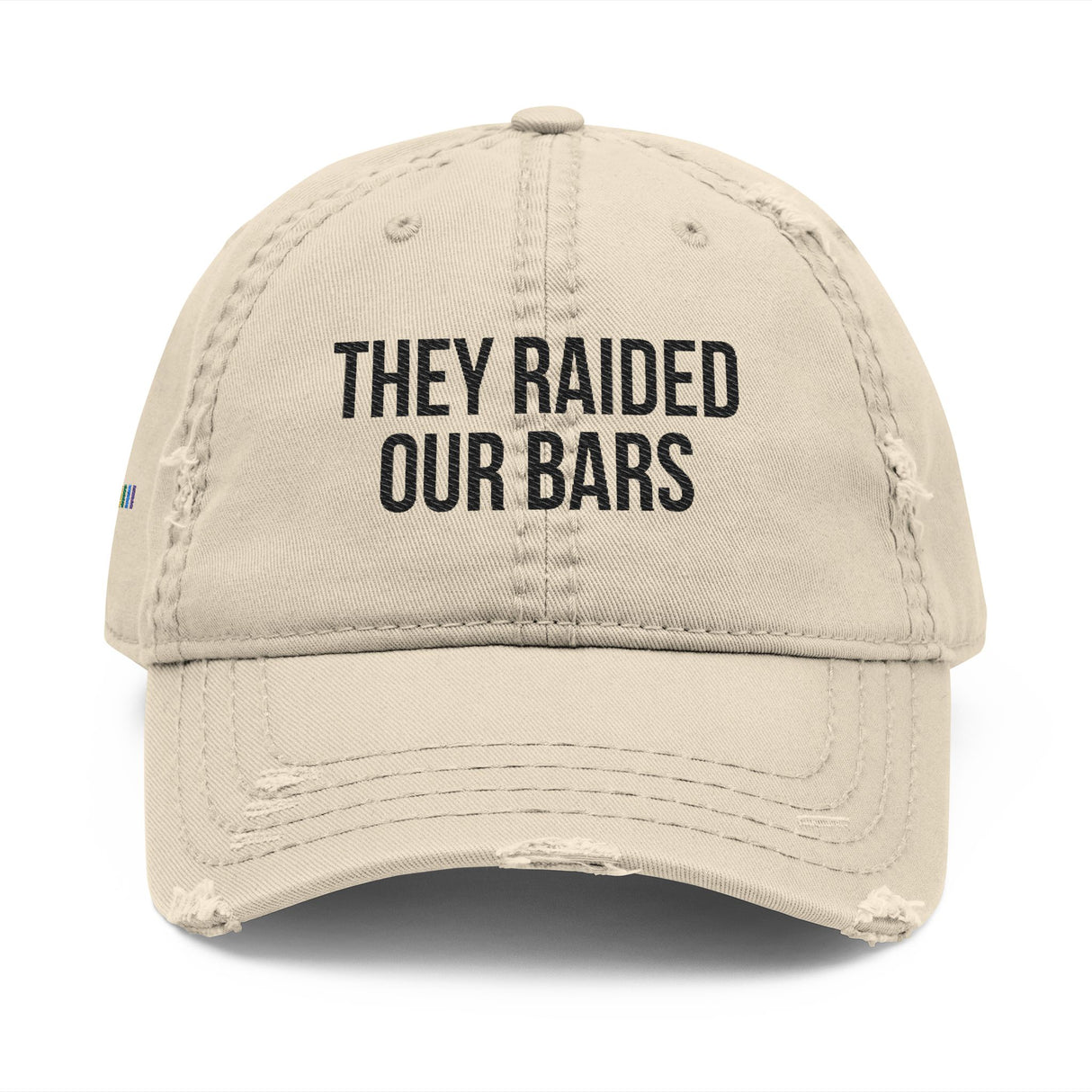 They Raided Our Bars Distressed Dad Hat – Frontline Memory, Side Pride