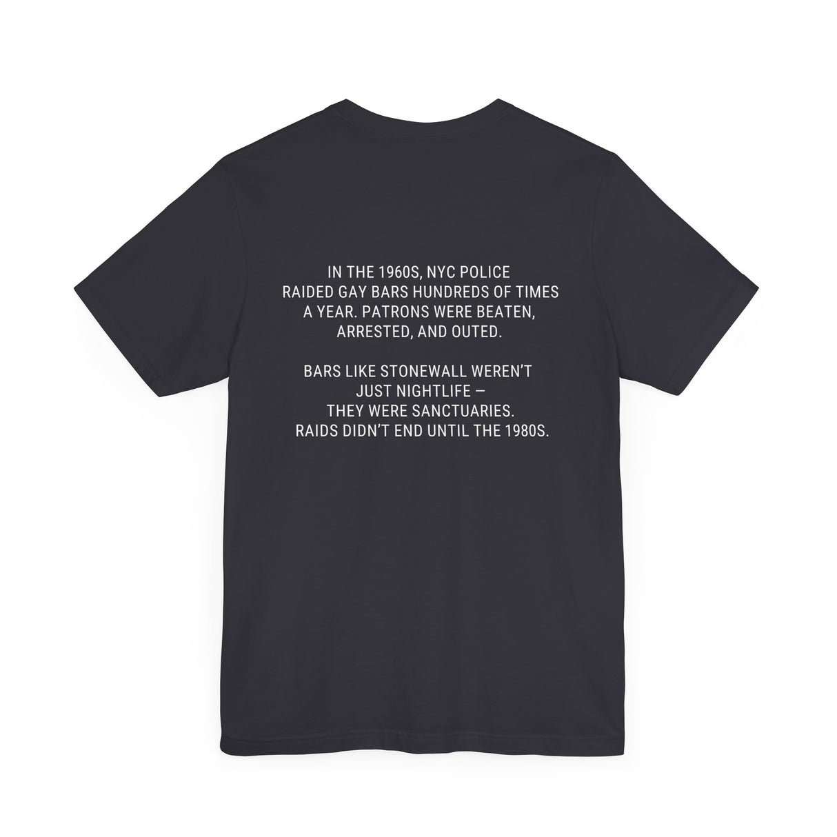 They Raided Our Bars Lightweight Tee – Soft Fabric, Sharp Memory