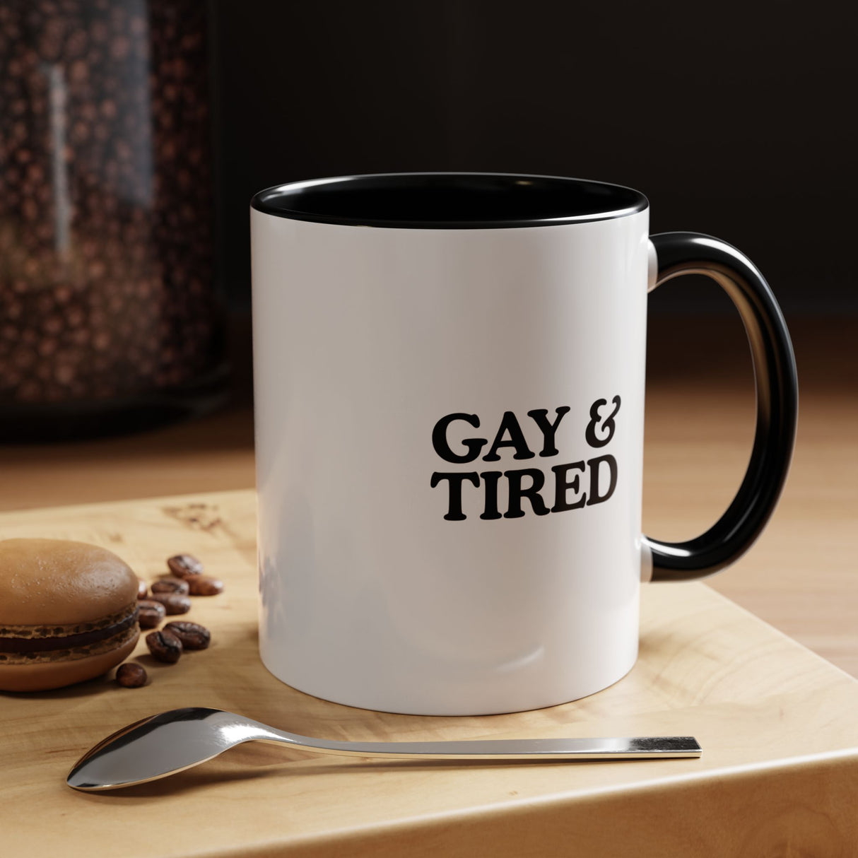 Gay & Tired Accent Coffee Mug - Black Handle, 11oz & 15oz Options