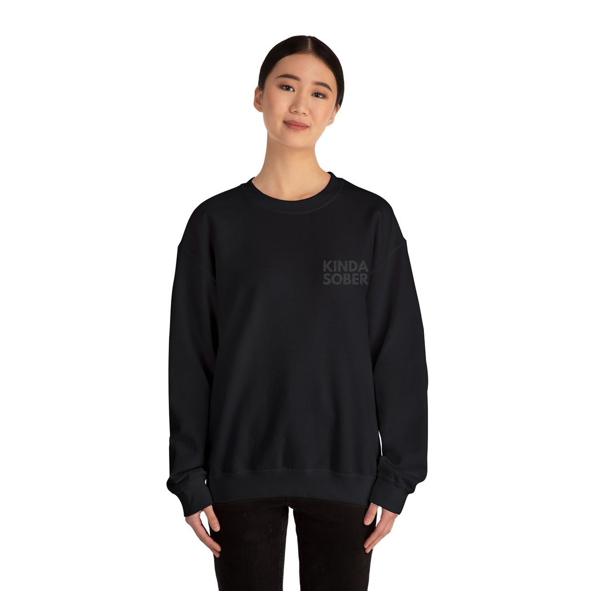 Kinda Sober Embroidered Sweatshirt - Mostly Clear-Headed, Always Cozy