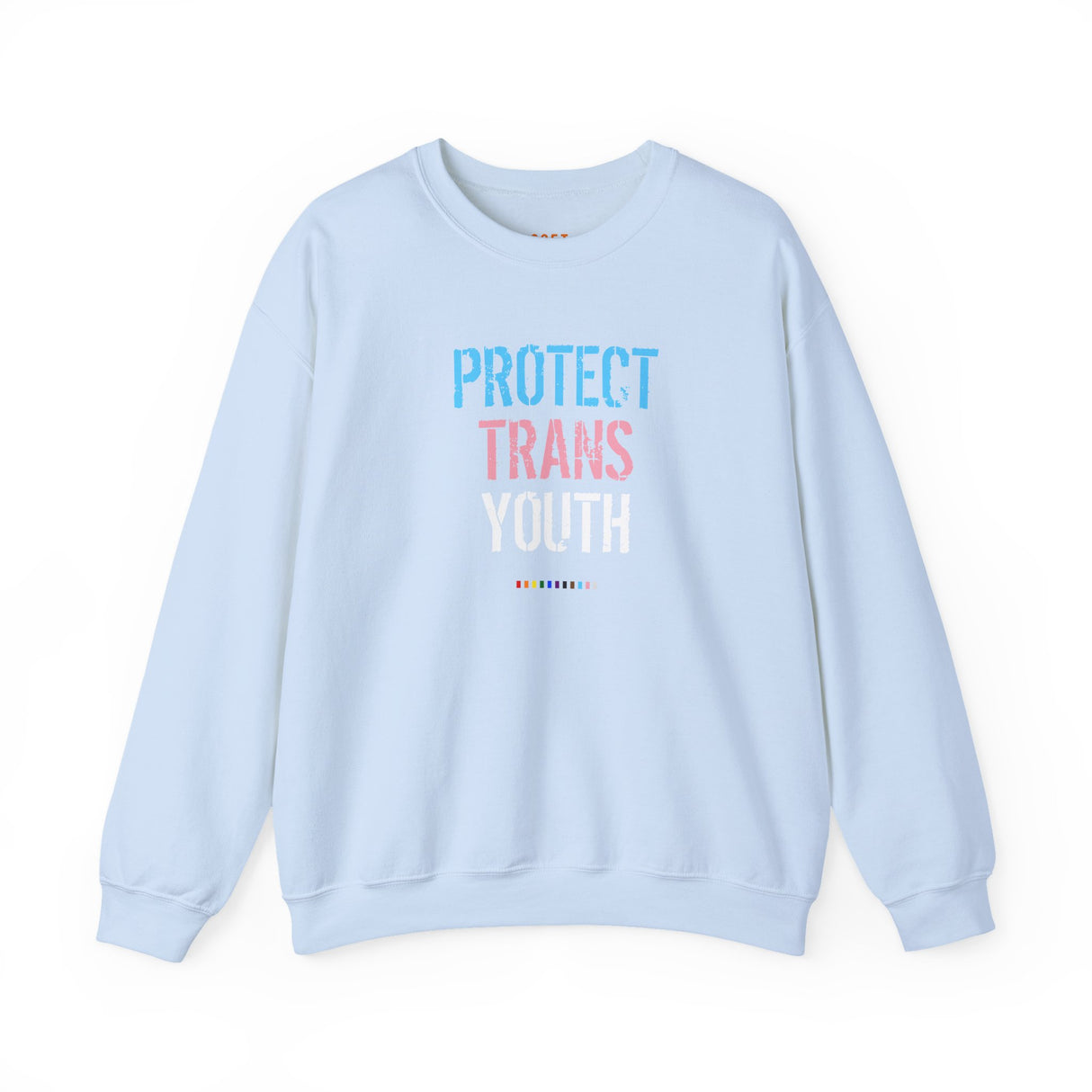 Protect Trans Youth 2025 Crewneck – Warm Layers, Urgent Truth