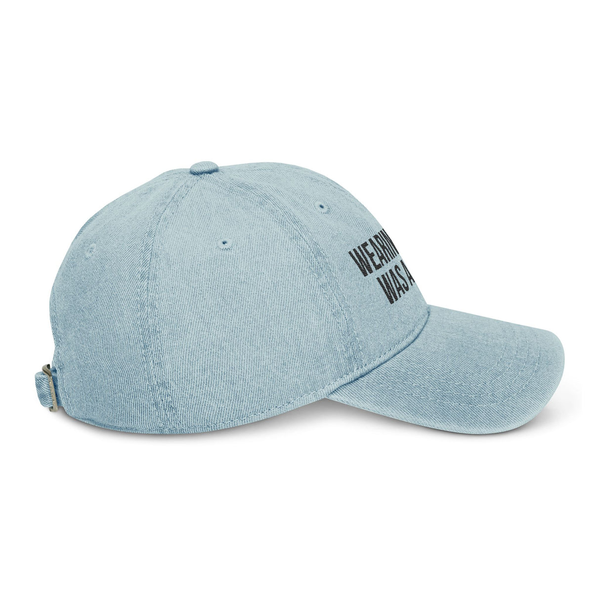 Wearing Pants Was a Crime Denim Dad Hat – Simple Stitch, Stark Truth