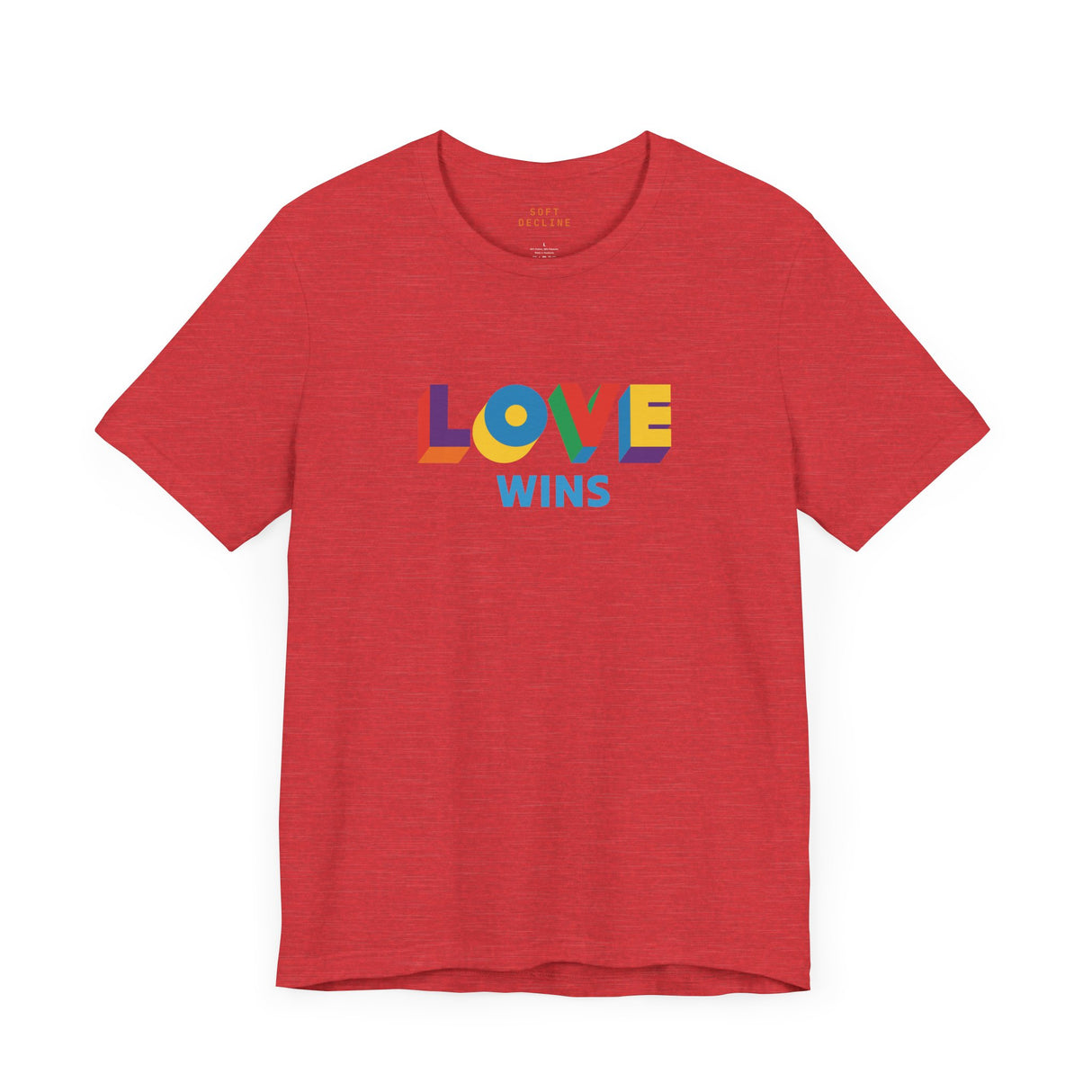 Love Wins Lightweight Tee – Soft Fit, Strong Message