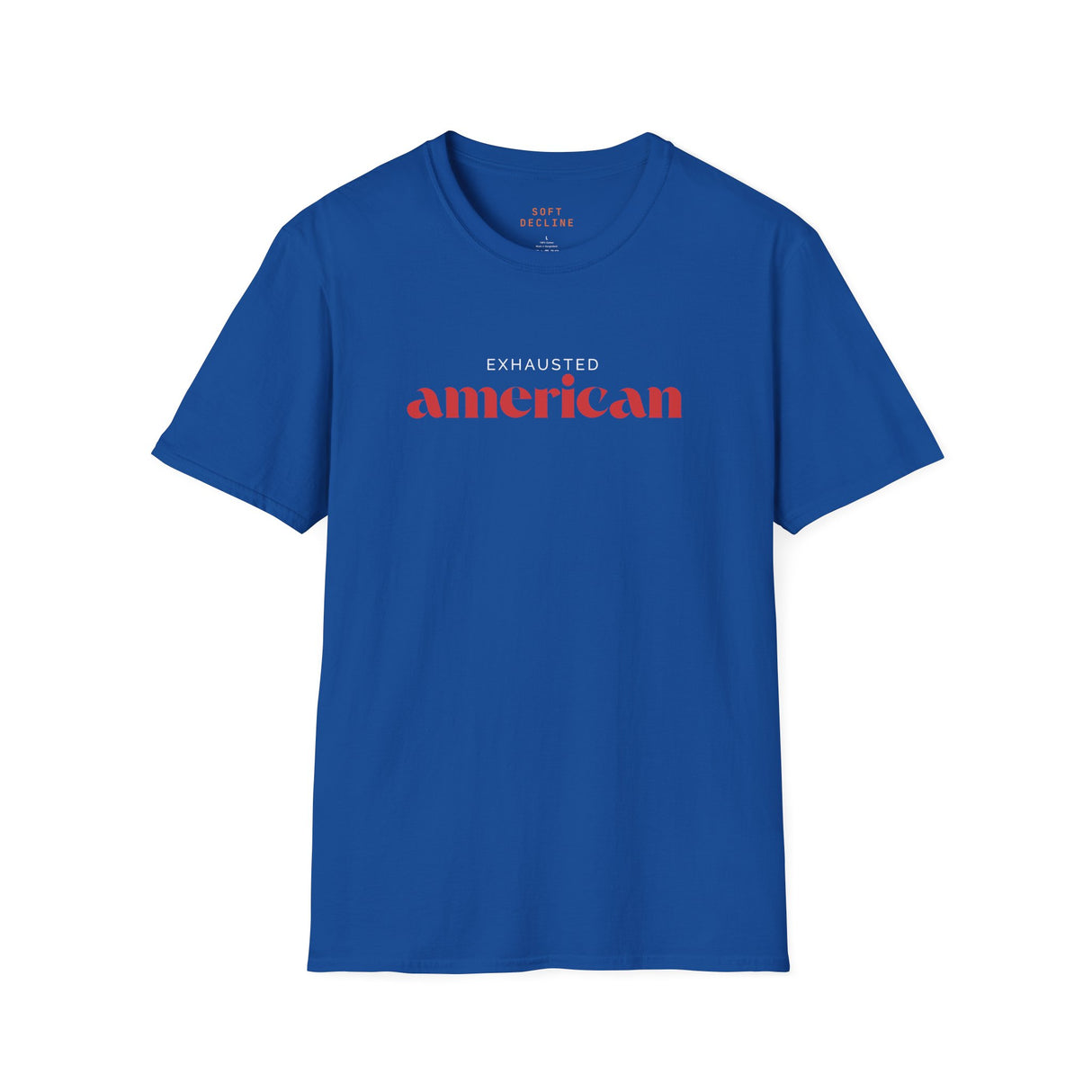 Exhausted American Unisex Softstyle T-Shirt - Casual Comfort Tee for Everyday Wear