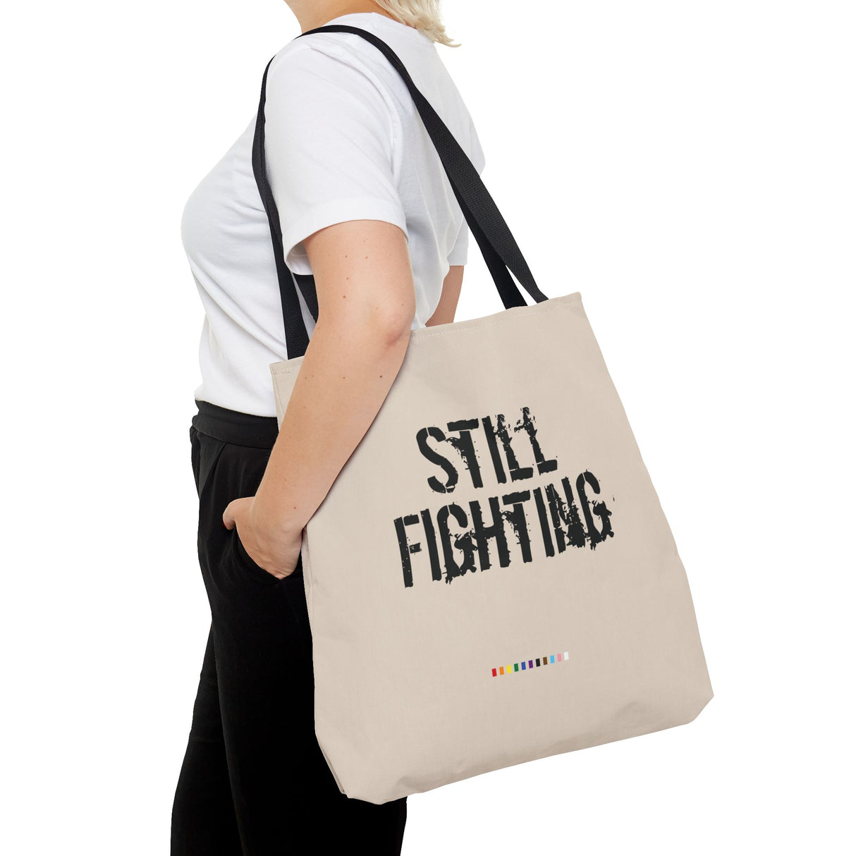 Still Fighting Tote Bag – Built for the Long Haul