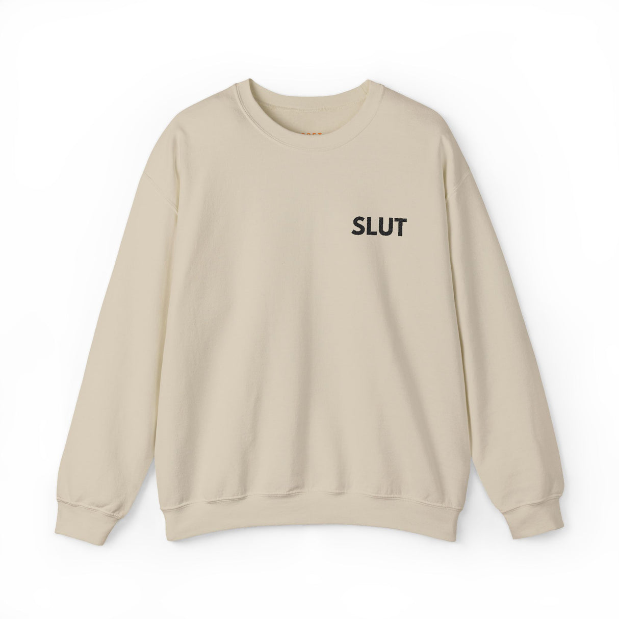 Slut Embroidered Sweatshirt – Soft Fabric, Loud Reputation
