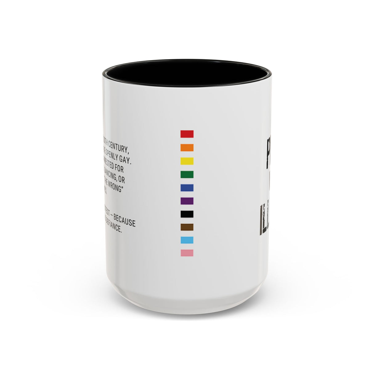 Pride Was Illegal Accent Mug – Sip Softly, Speak Loudly