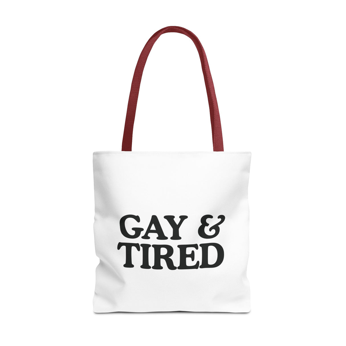 Gay & Tired Tote Bag