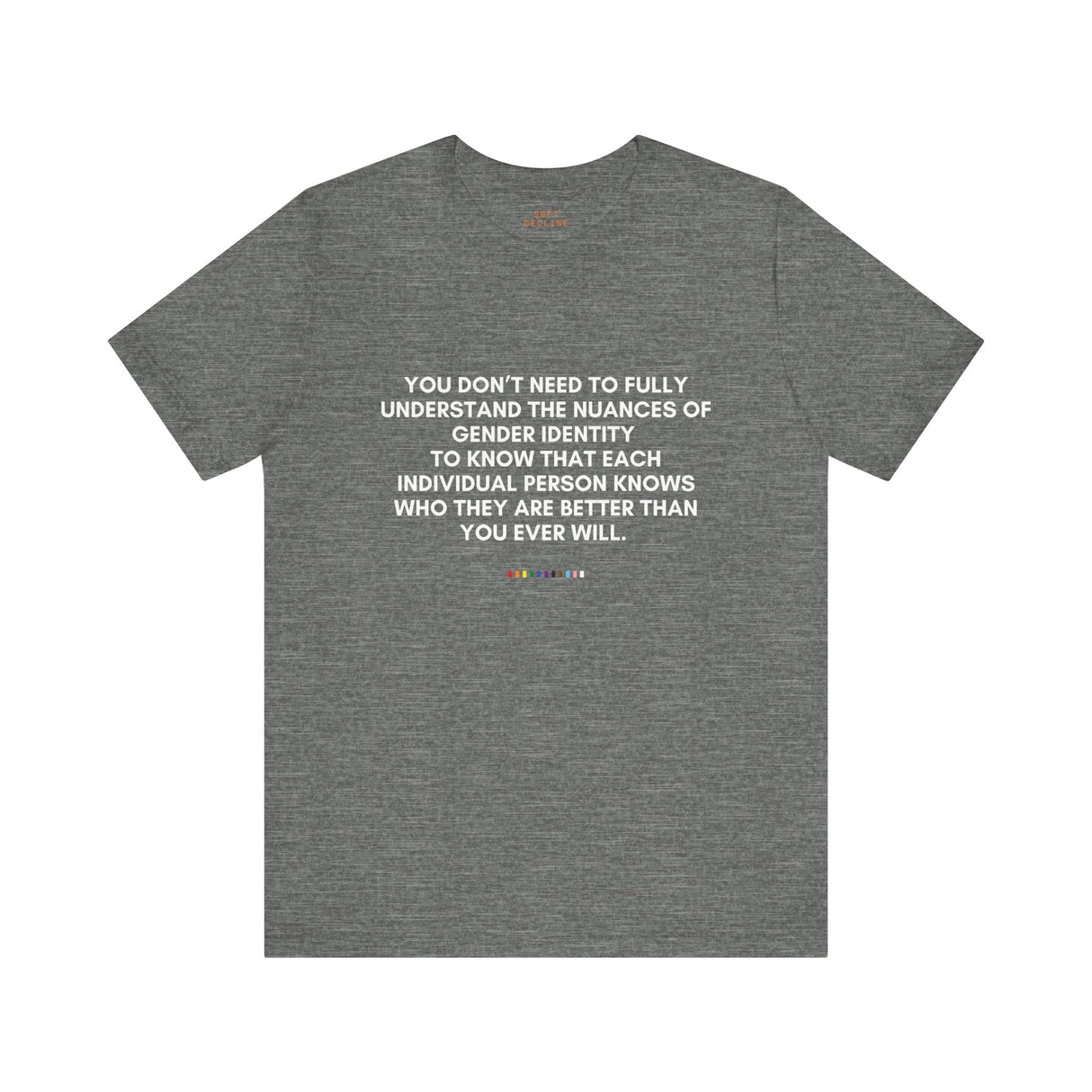You Don’t Need to Understand Tee – Lightweight Fit, Solid Message