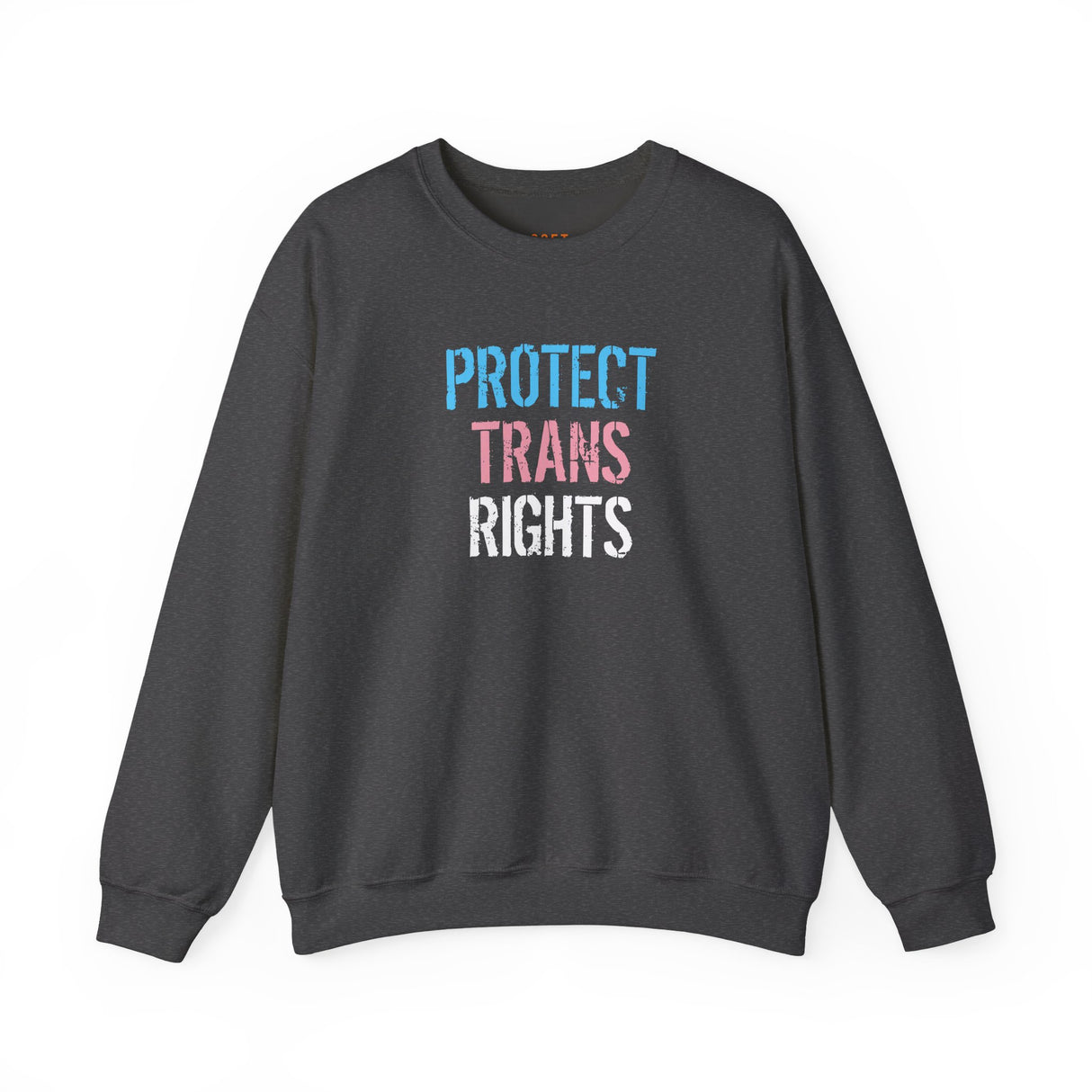 Protect Trans Rights 2025 Crewneck – Soft Wear, Strong Stand