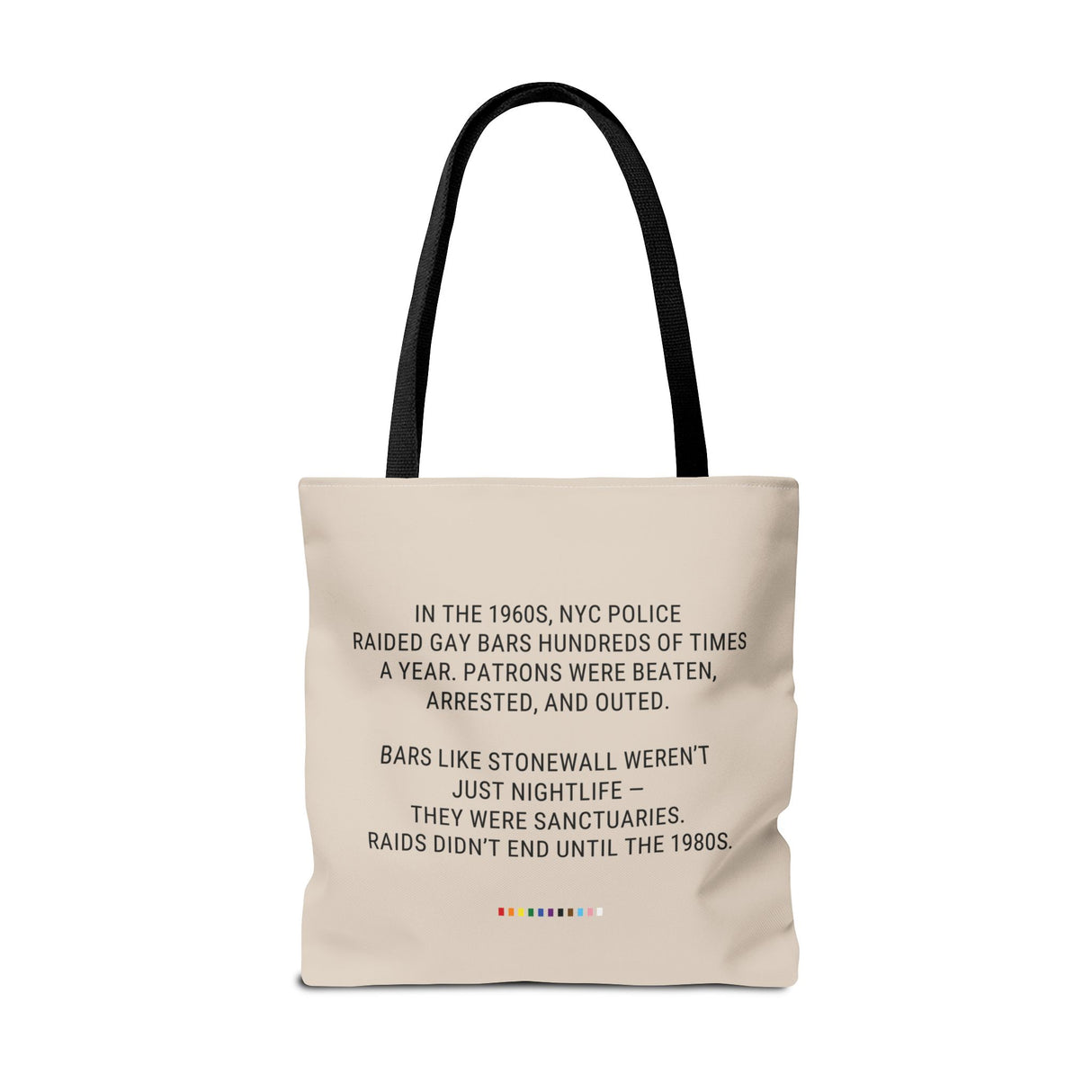 They Raided Our Bars Tote Bag – Carry the History