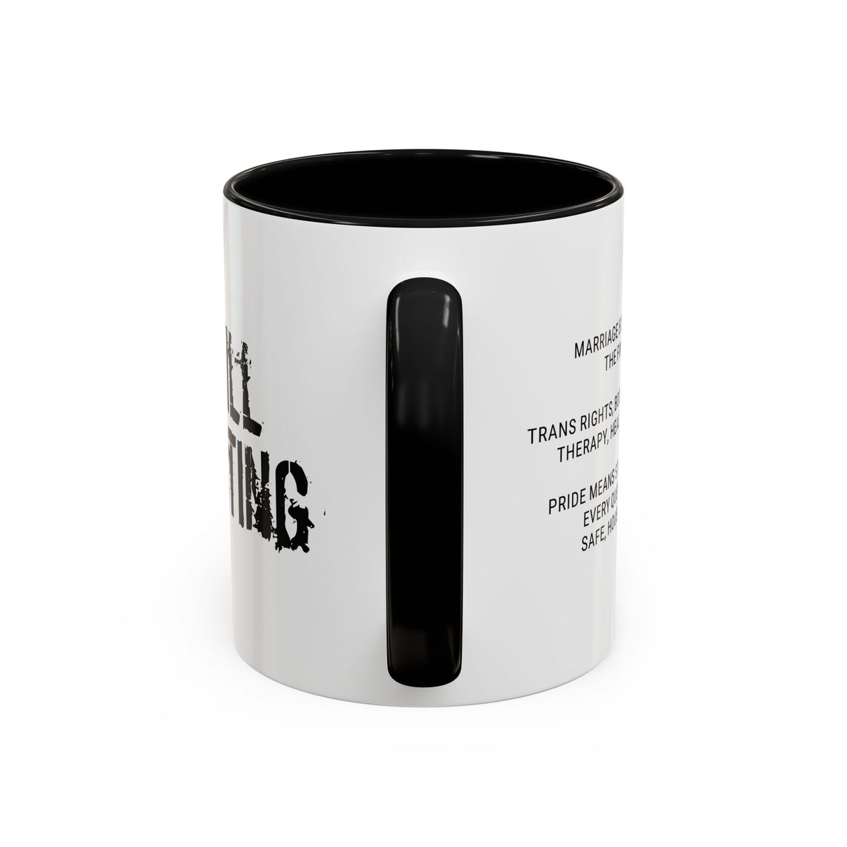 Still Fighting Accent Mug – Pride Isn’t Over