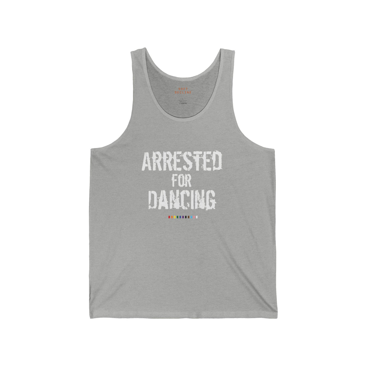 Arrested for Dancing Lightweight Tank – Sleek Fit, Strong Message