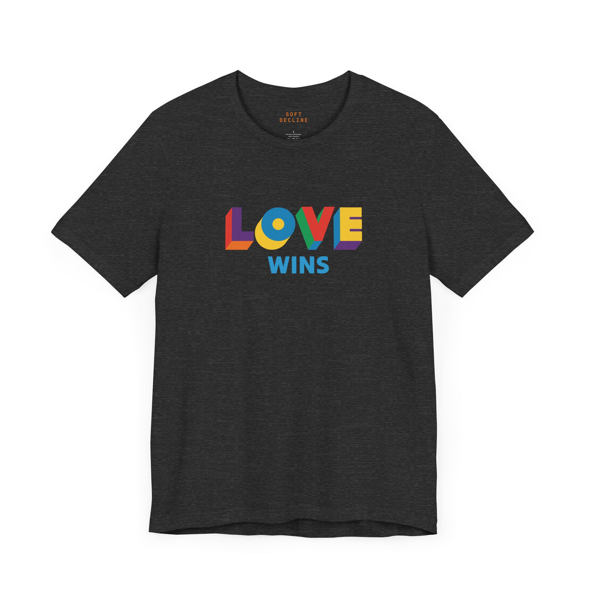 Love Wins Lightweight Tee – Soft Fit, Strong Message