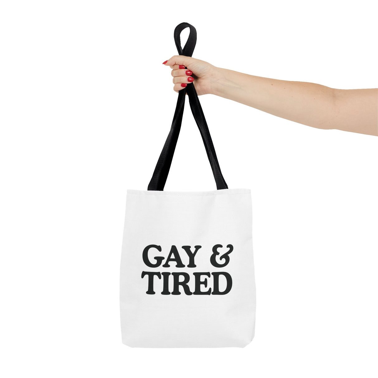 Gay & Tired Tote Bag